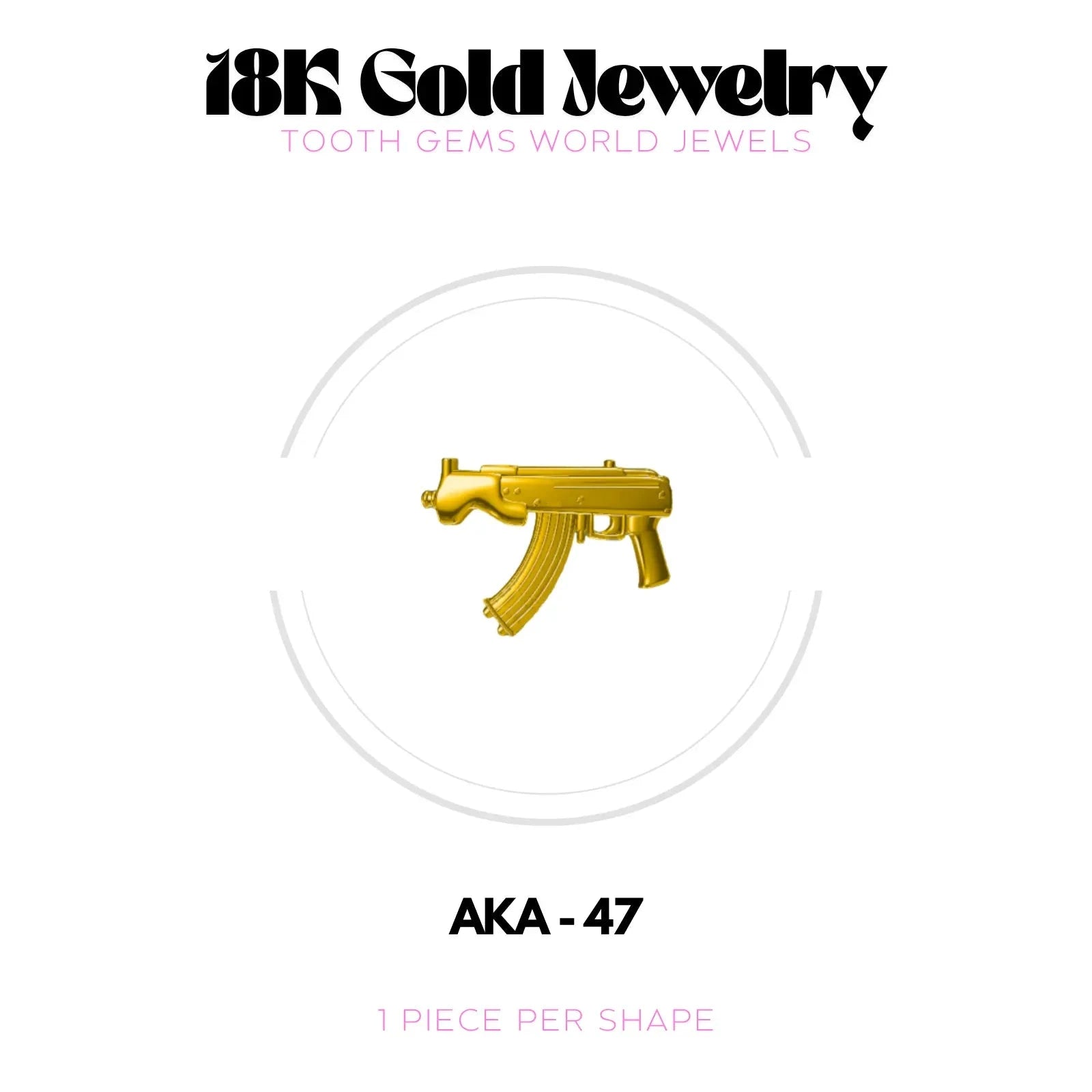 AKA 47 OR 18K BIJOU EN OR 18K Tooth Gems World