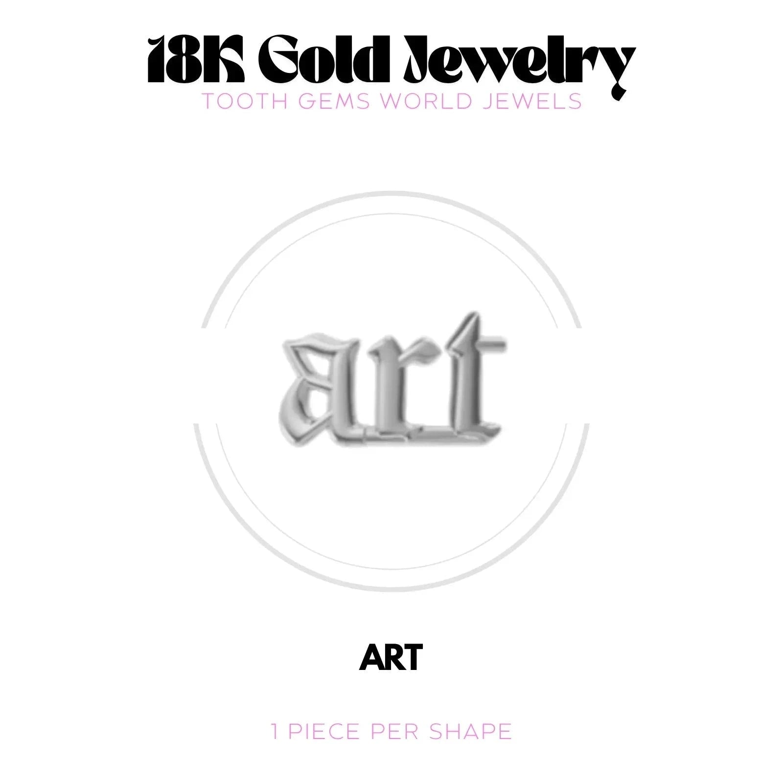 ART OR 18K Bijou dentaire en OR 18K Tooth Gems World OR BLANC