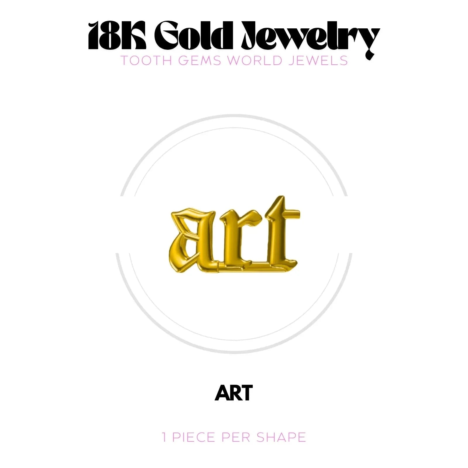 ART OR 18K Bijou dentaire en OR 18K Tooth Gems World OR JAUNE