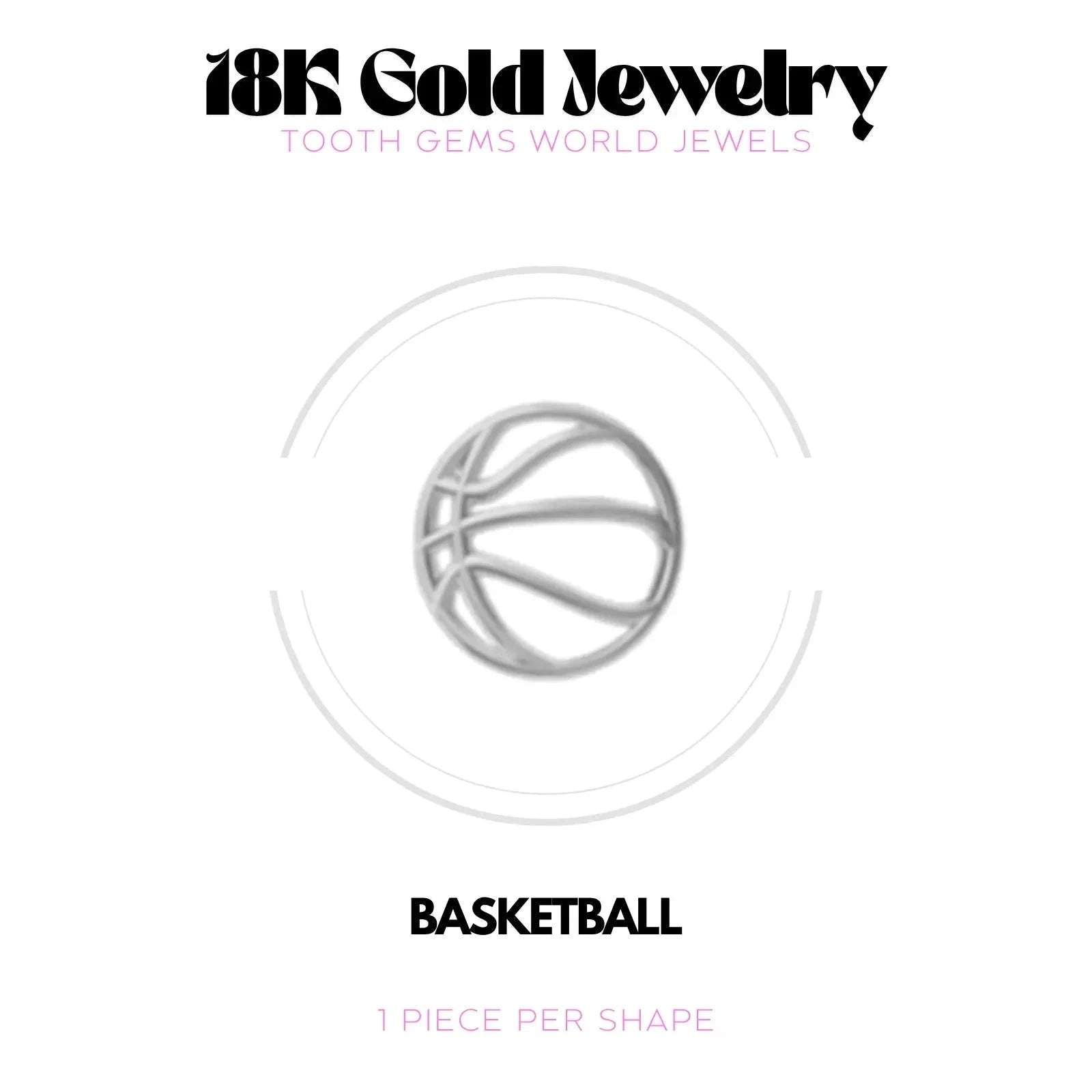 BASKET BALL OR 18K Bijou dentaire en OR 18K Tooth Gems World OR BLANC