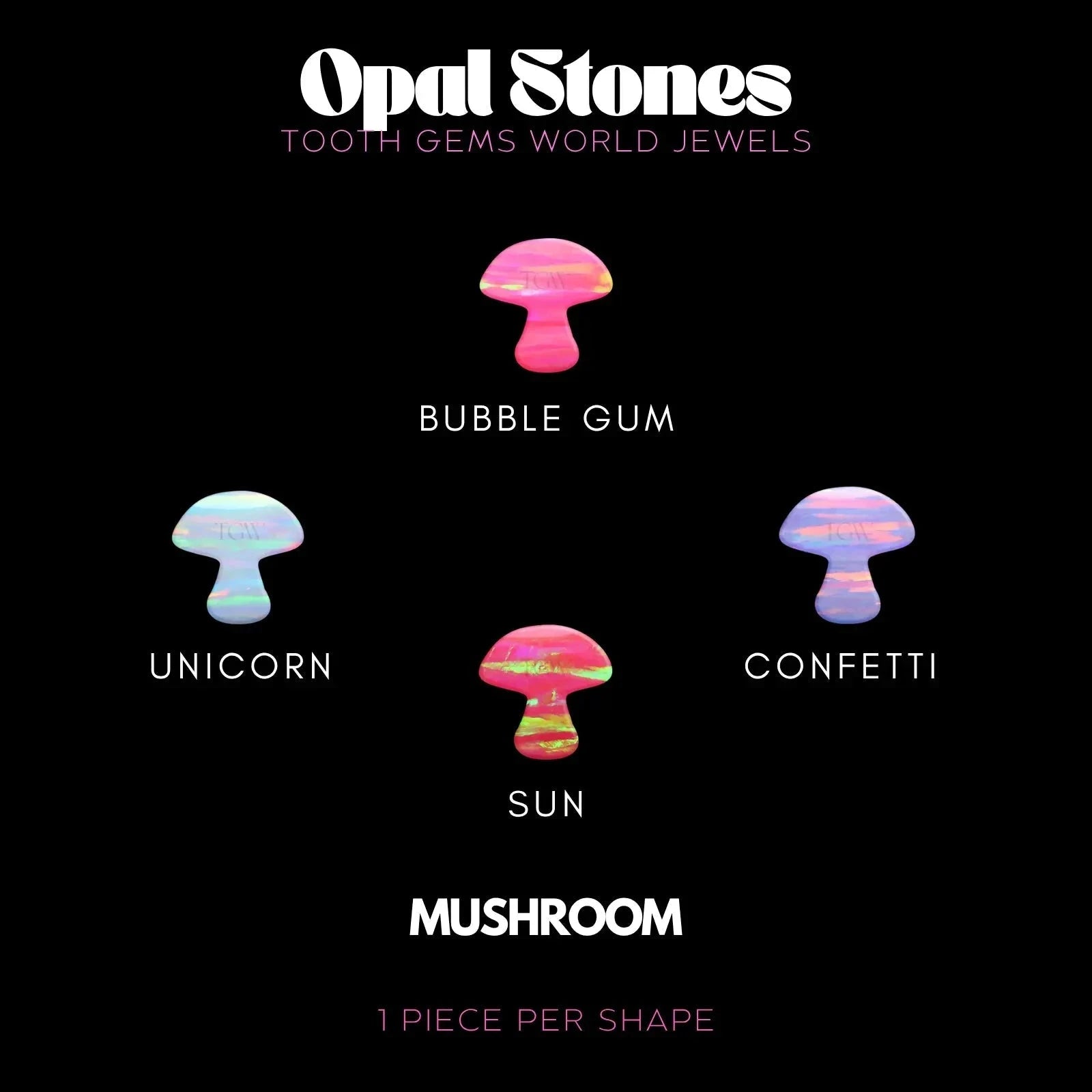 CHAMPIGNON - OPALE Bijou dentaire opale Tooth Gems World