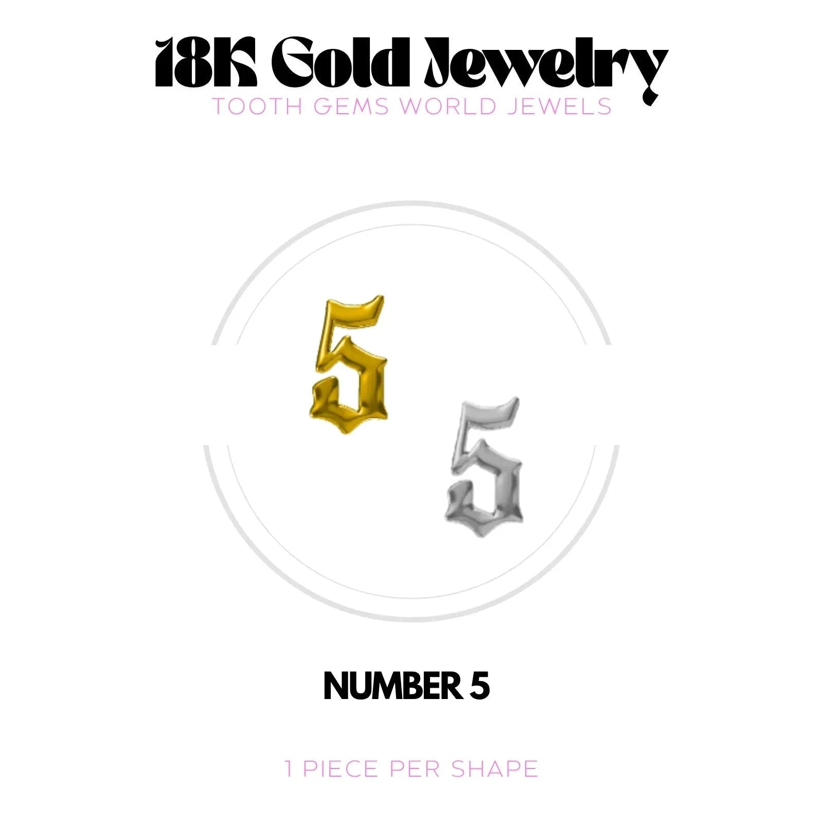 CHIFFRES EN OR 18K Bijou dentaire en OR 18K Tooth Gems World