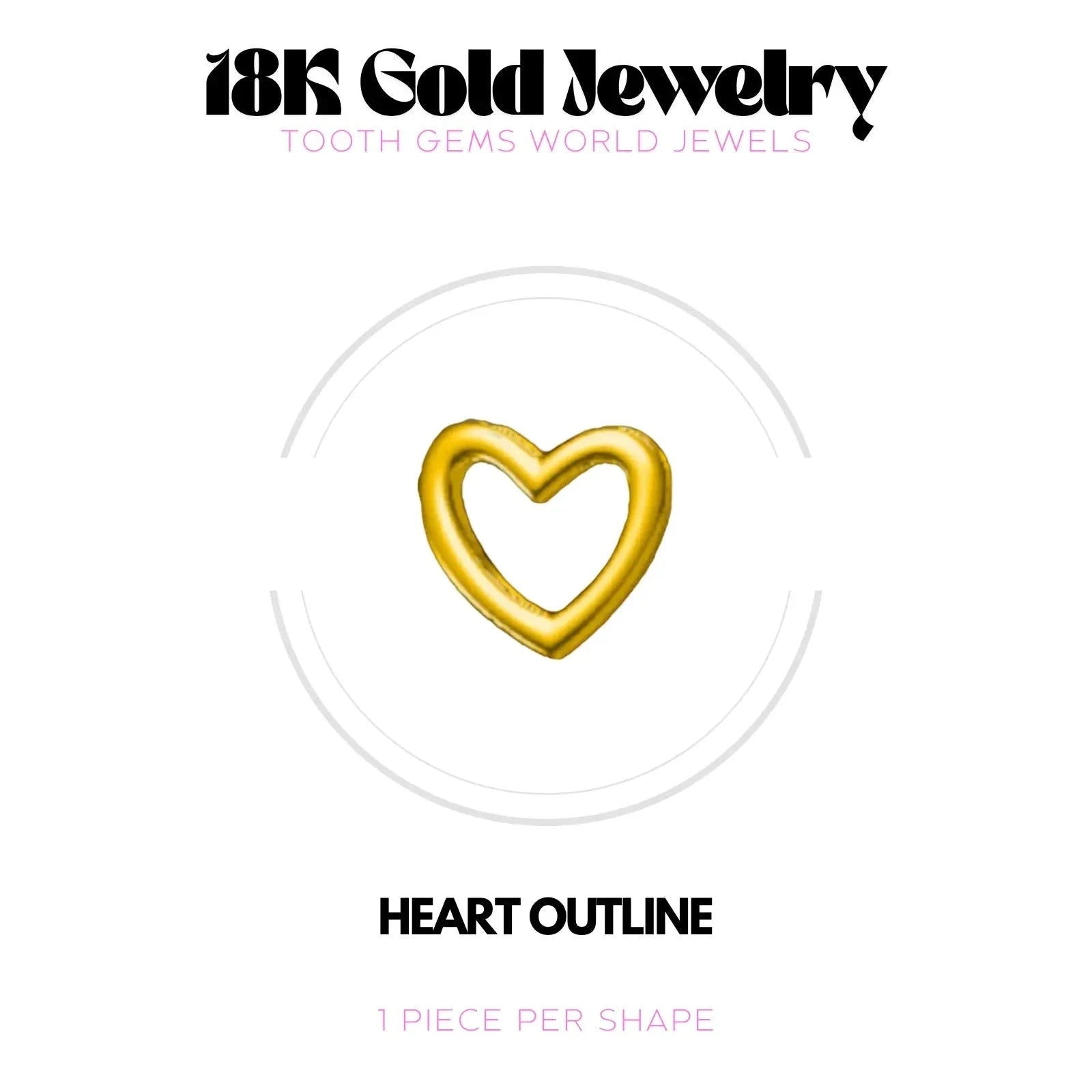 COEUR CONTOUR OR 18K Bijou dentaire en OR 18K Tooth Gems World OR JAUNE