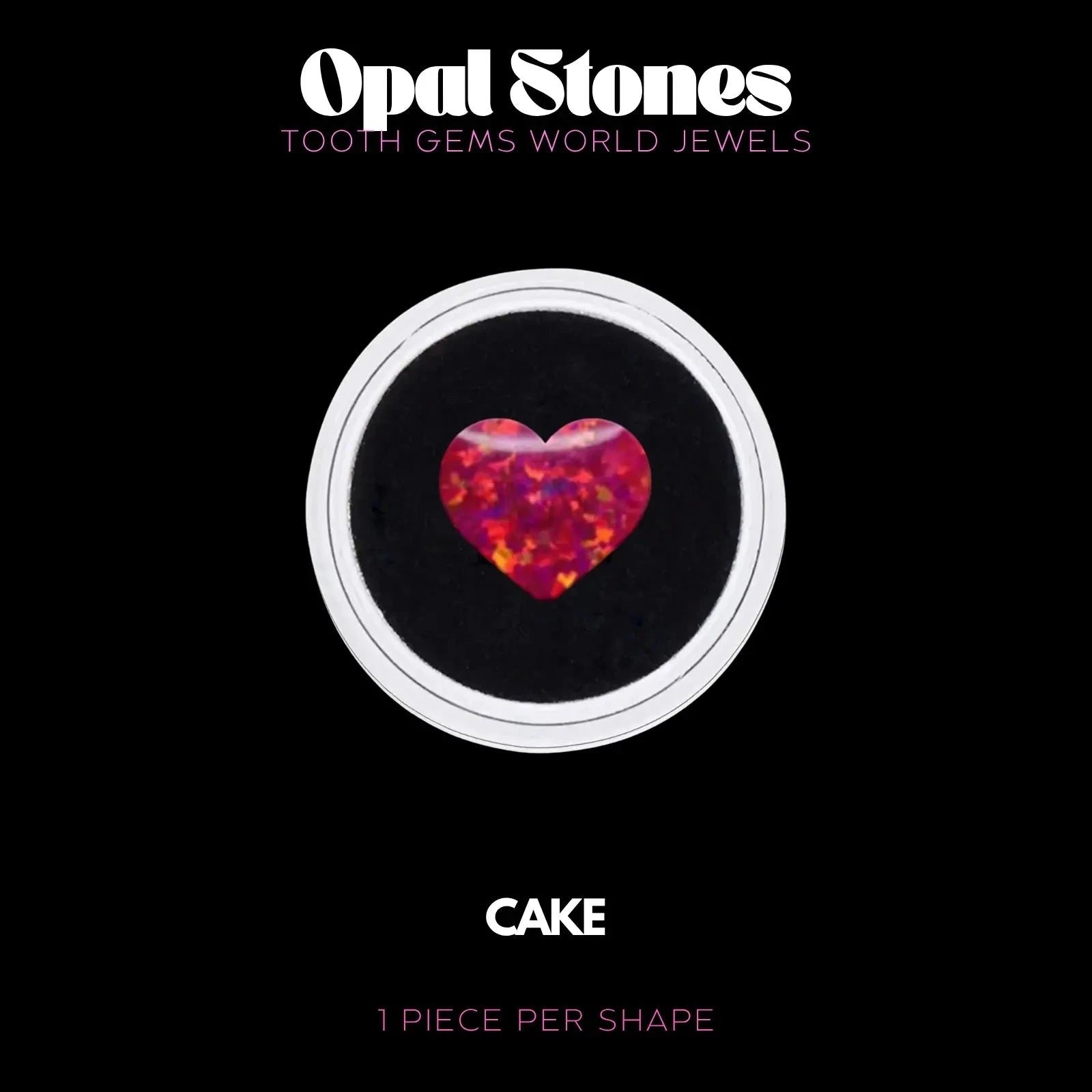 COEUR - OPALE BIJOU OPALE Tooth Gems World CAKE