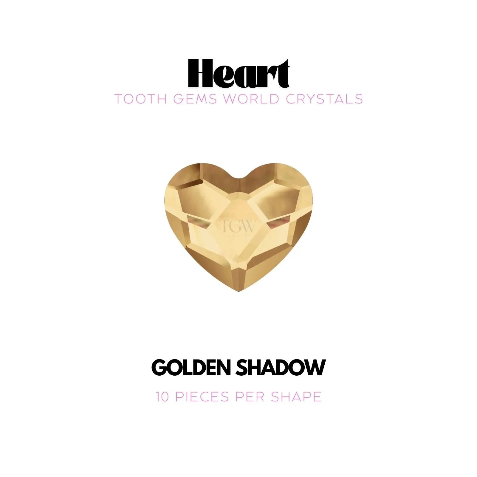 COEUR Strass dentaire Swarovski Tooth Gems World Golden shadow