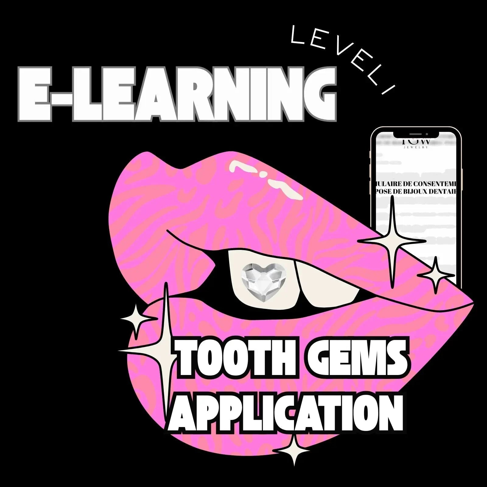 FORMATION À LA POSE DE STRASS DENTAIRE Formation strass dentaire Tooth Gems World VERSION ANGLAISE