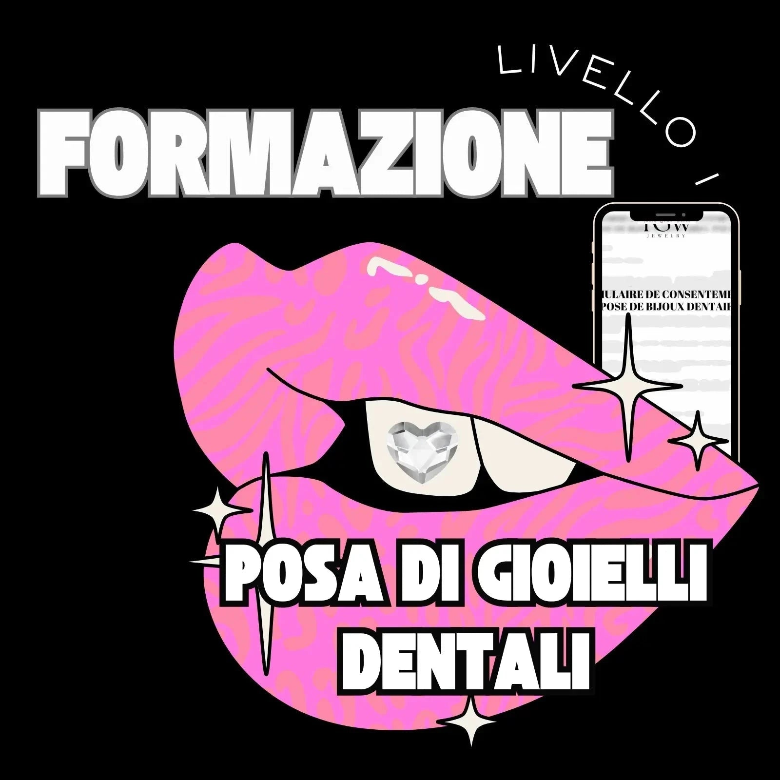 FORMATION À LA POSE DE STRASS DENTAIRE Formation strass dentaire Tooth Gems World VERSION ITALIENNE