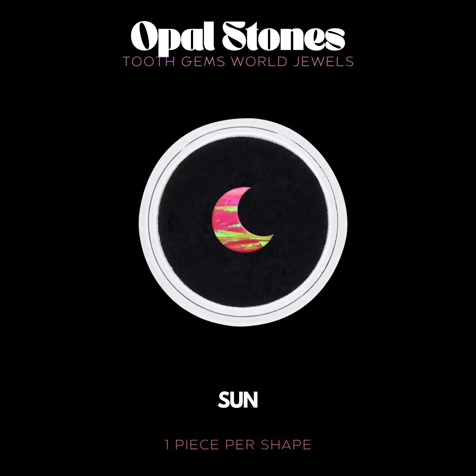 LUNE - OPALE Bijou dentaire opale Tooth Gems World SUN