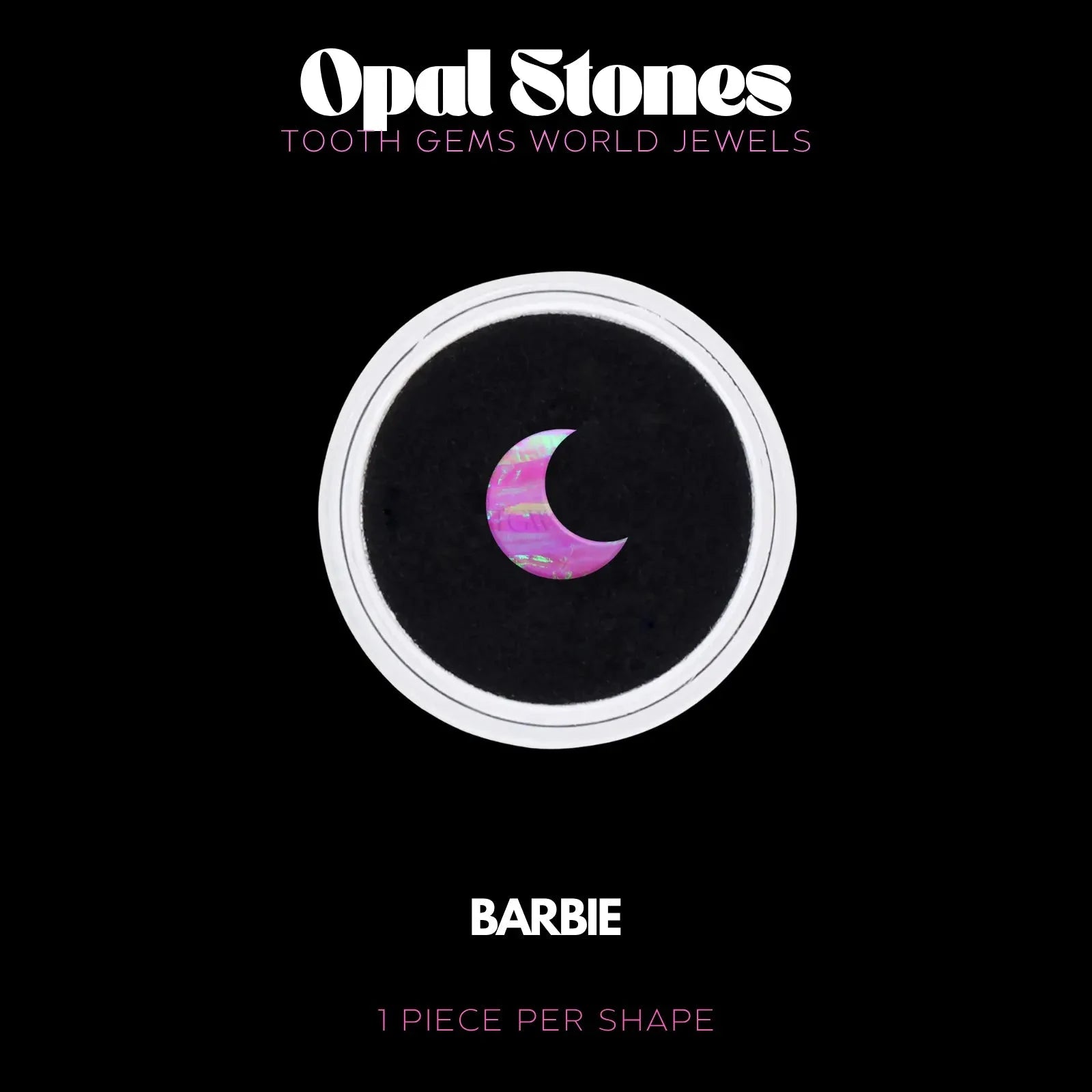 LUNE - OPALE BIJOU OPALE Tooth Gems World BARBIE
