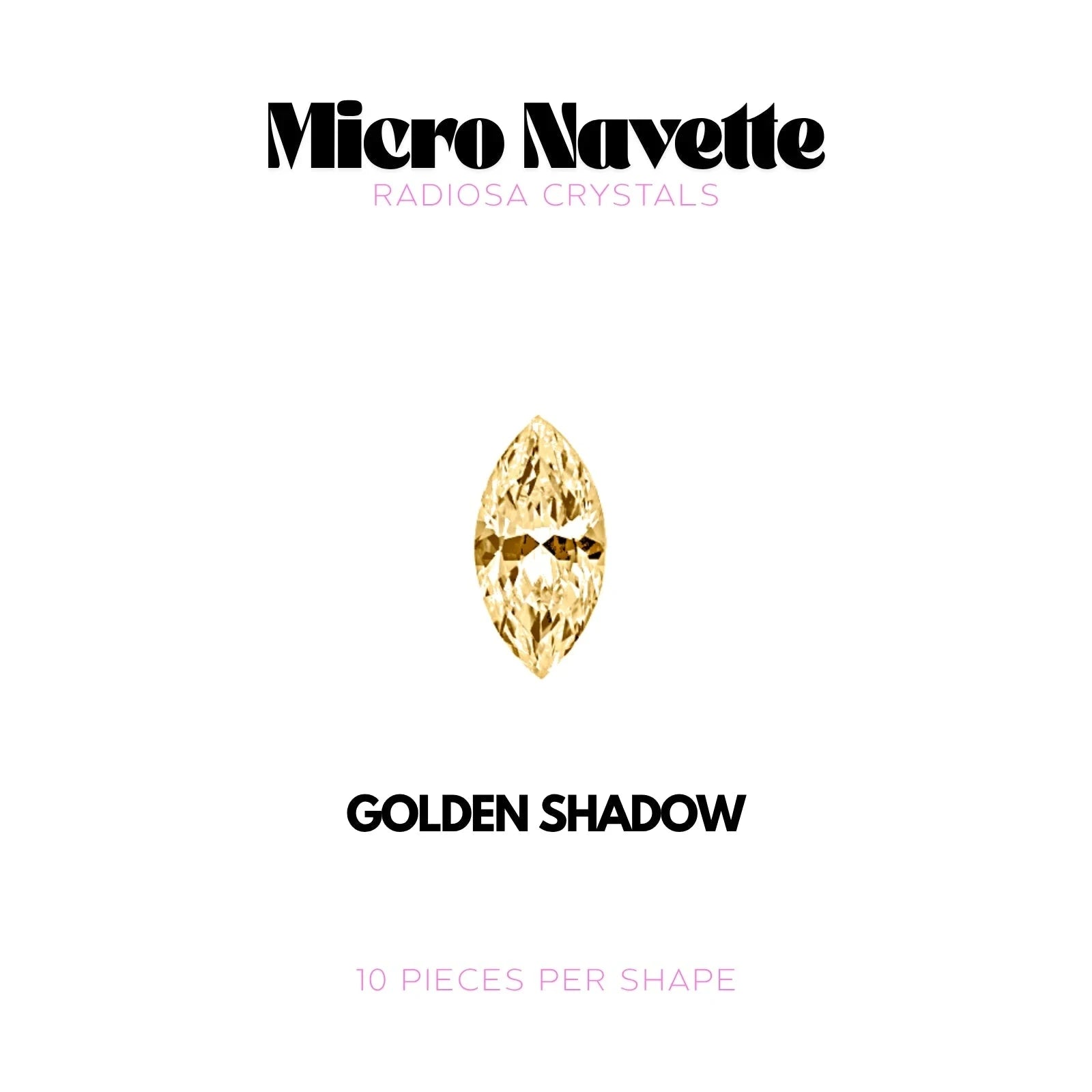 MICRO NAVETTE - RADIOSA CRYSTALS Strass dentaire Tooth Gems World Golden Shadow