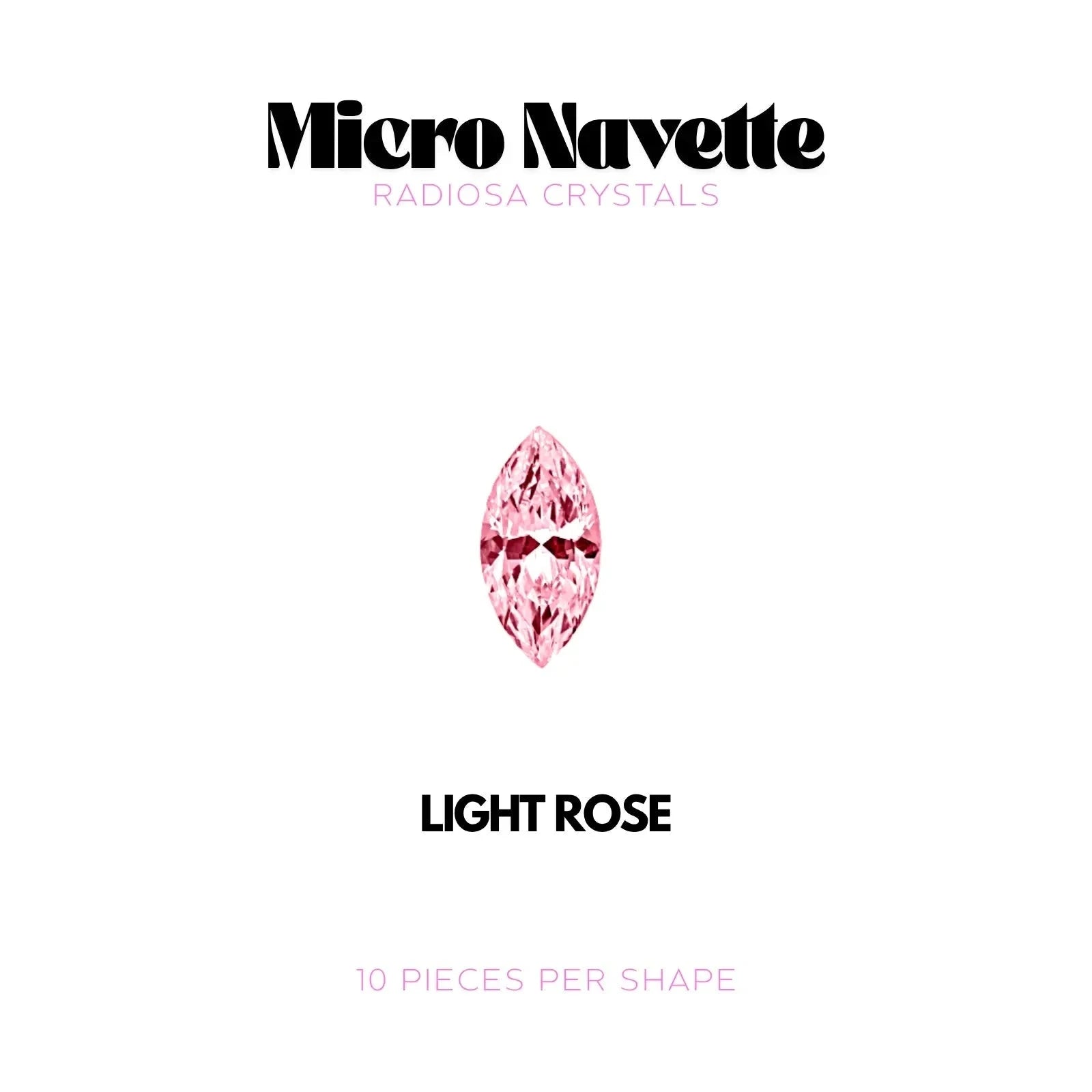 MICRO NAVETTE - RADIOSA CRYSTALS Strass dentaire Tooth Gems World Light Rose