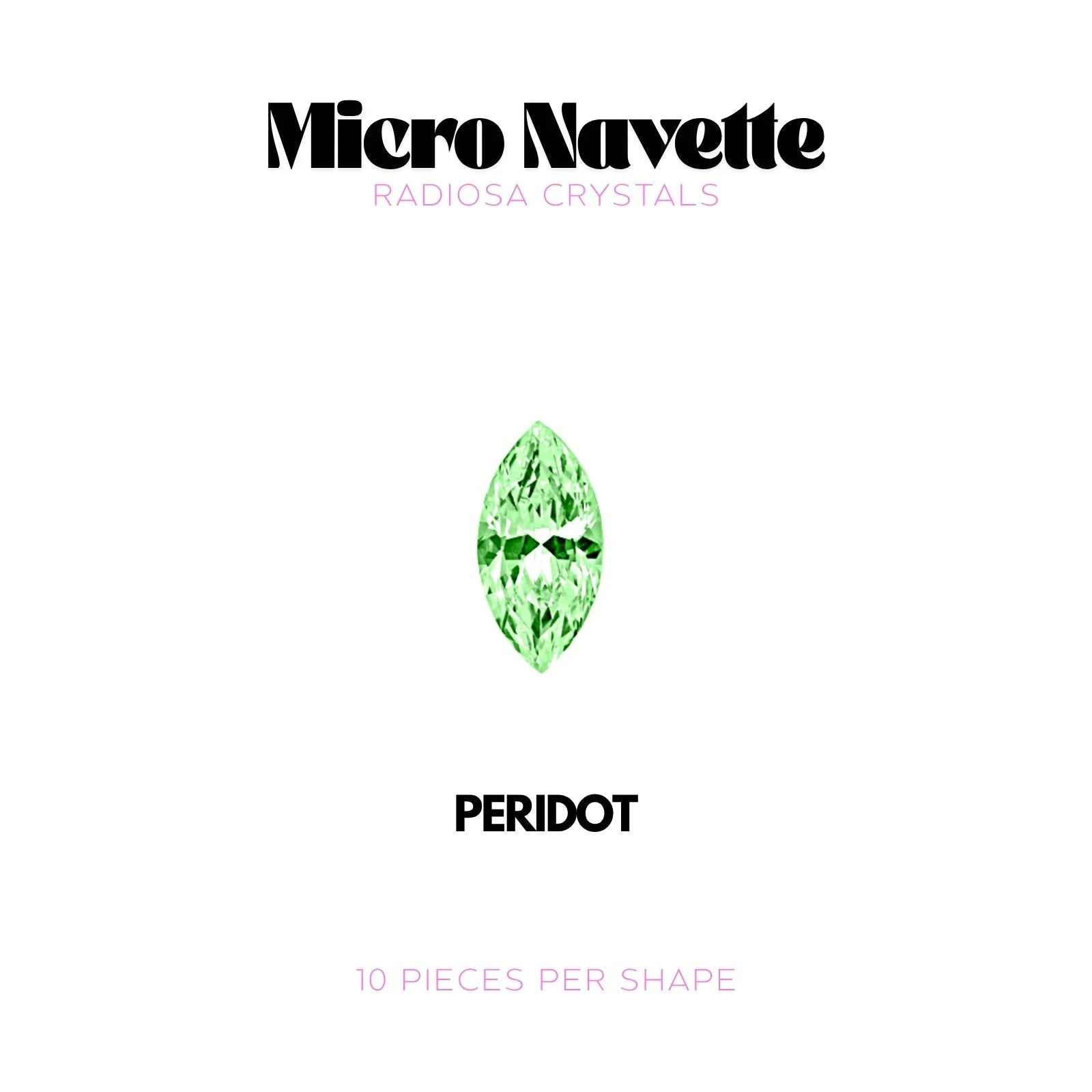 MICRO NAVETTE - RADIOSA CRYSTALS Strass dentaire Tooth Gems World Peridot
