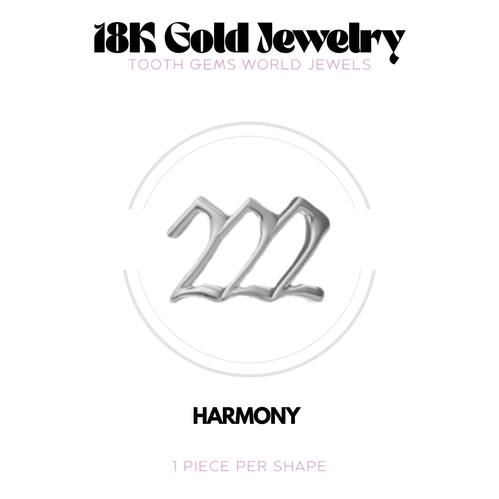 NUMÉRO DES ANGES 222 OR 18K Bijou dentaire en OR 18K Tooth Gems World OR BLANC