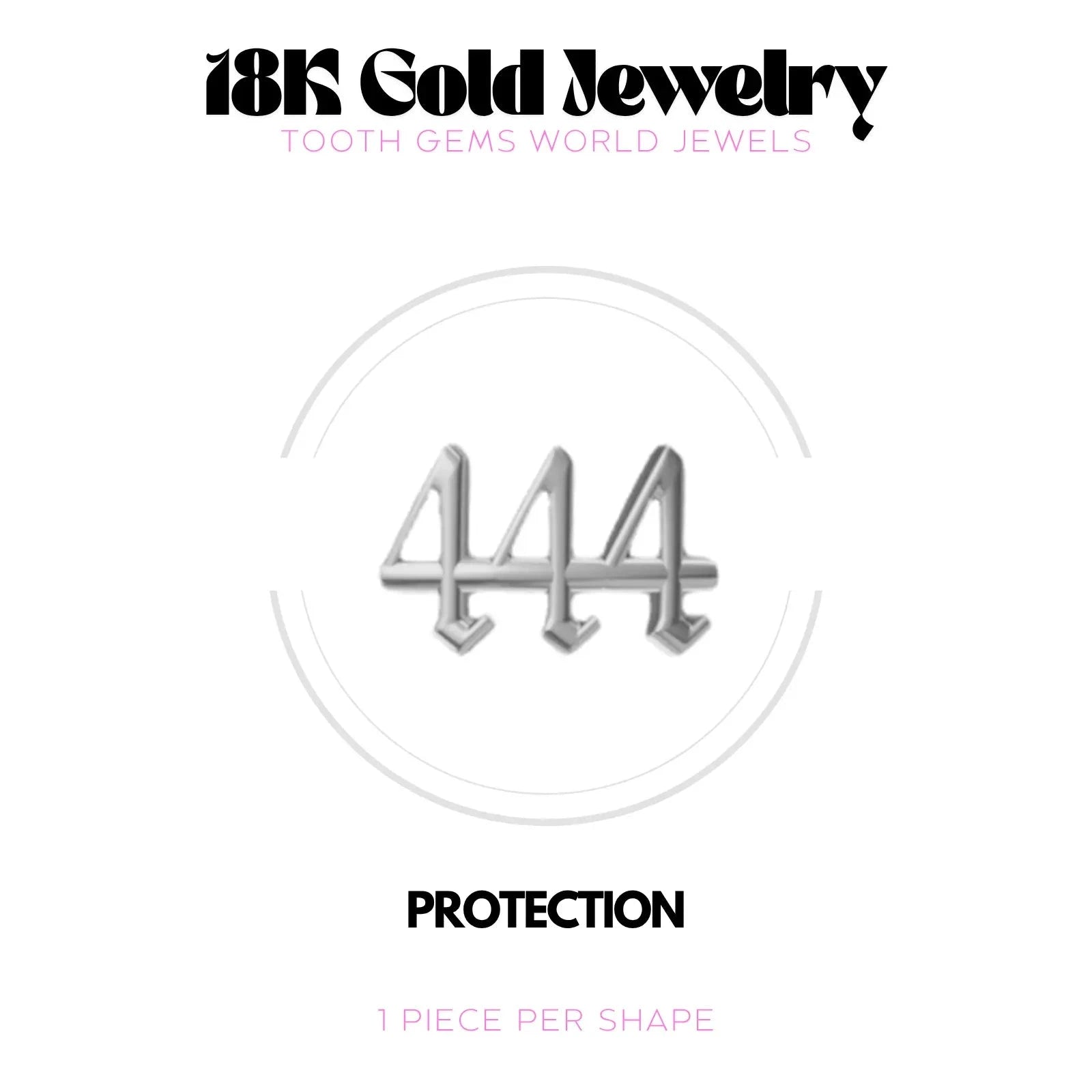 NUMÉRO DES ANGES 444 OR 18K BIJOU EN OR 18K Tooth Gems World