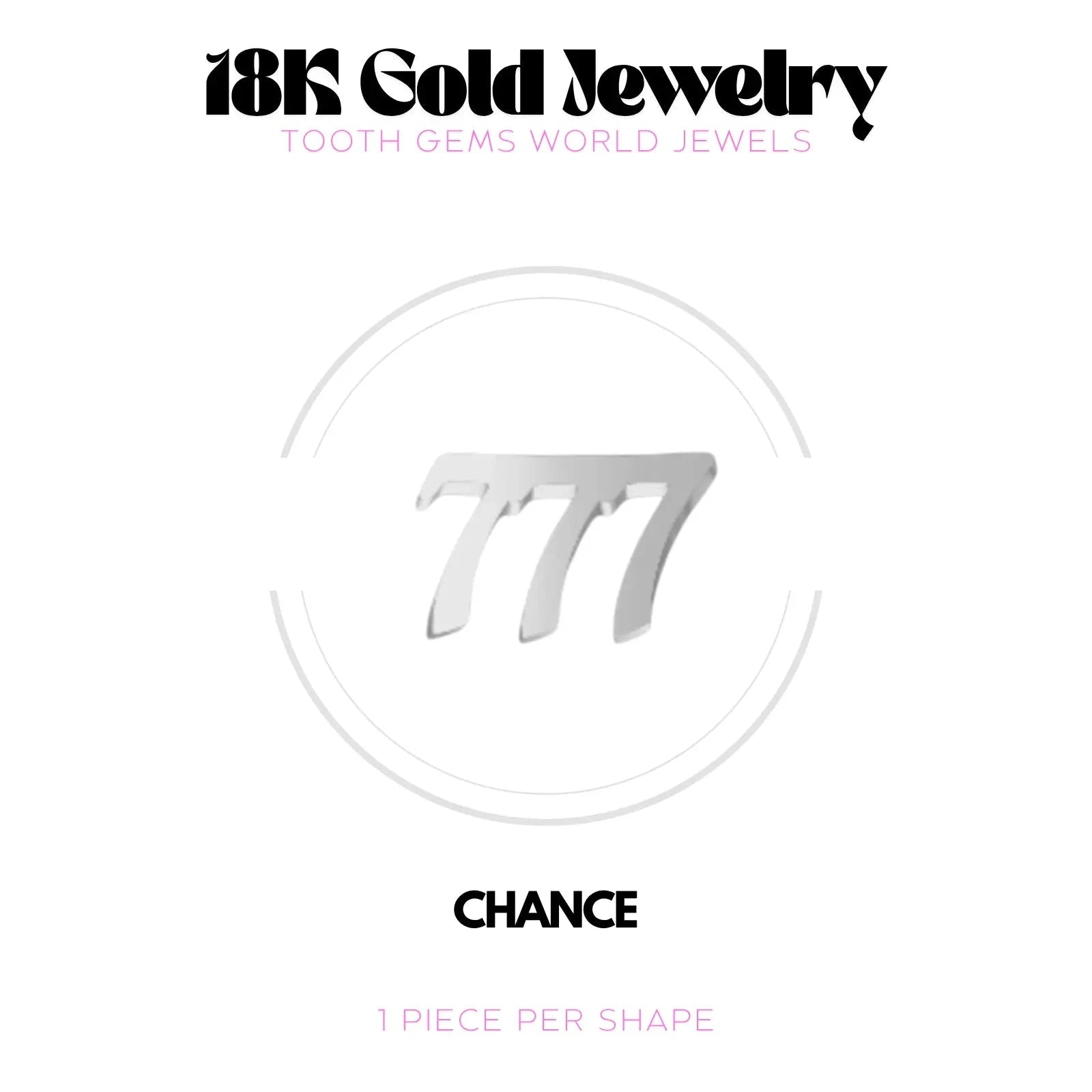 NUMÉRO DES ANGES 777 OR 18K BIJOU EN OR 18K Tooth Gems World