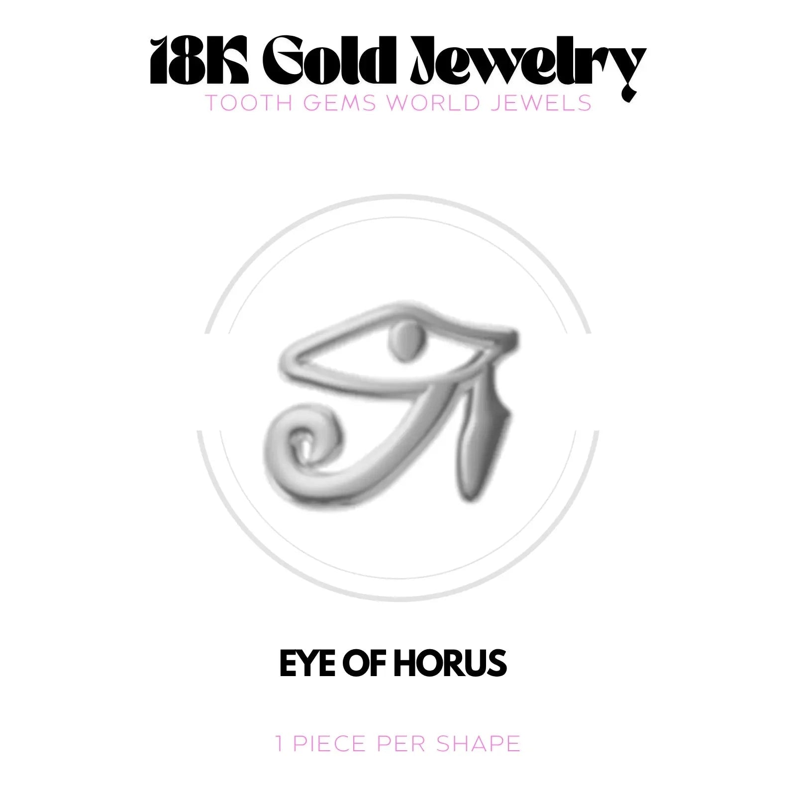 OEIL D’HORUS OR 18K BIJOU EN OR 18K Tooth Gems World