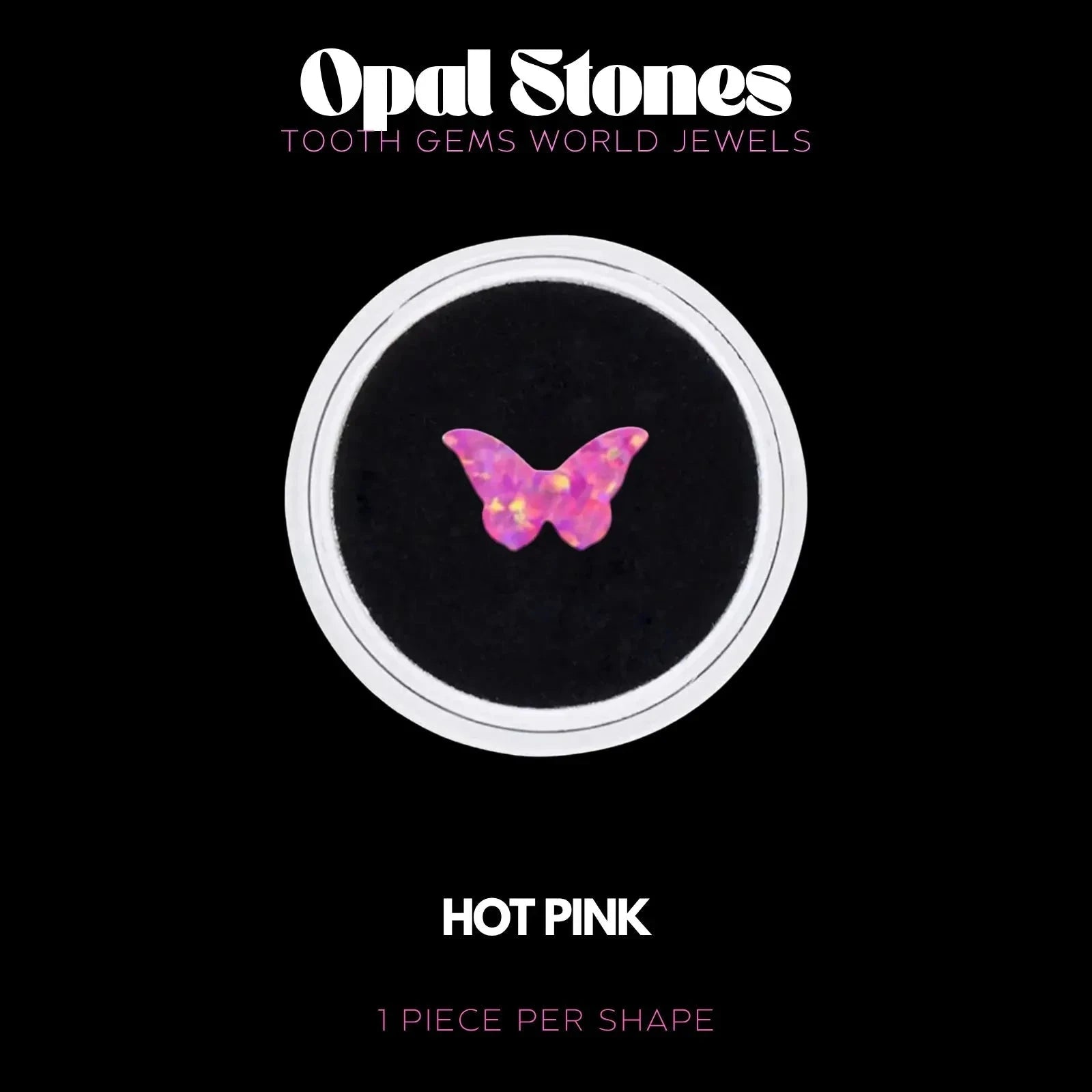 PAPILLON - OPALE Bijou dentaire opale Tooth Gems World HOT PINK