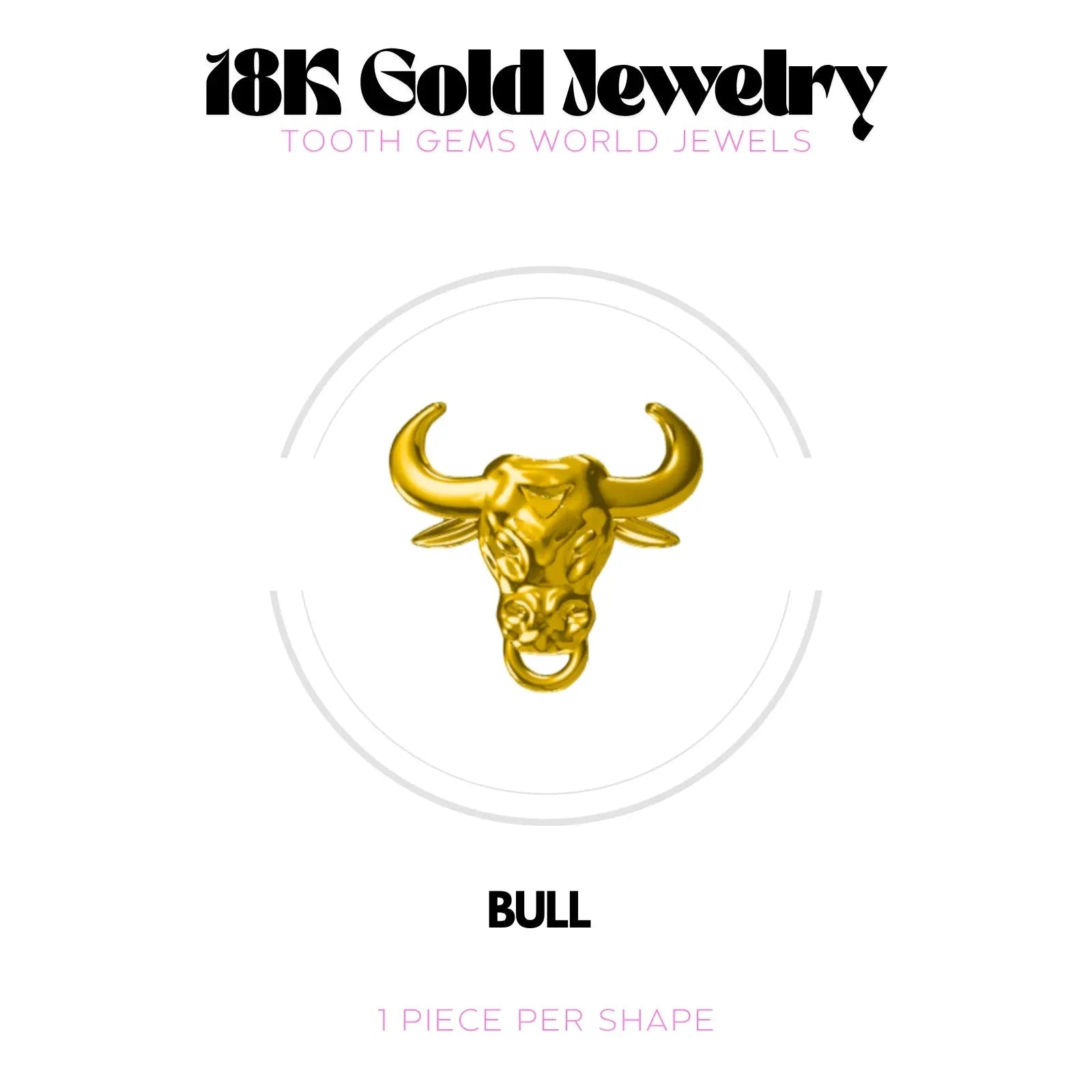 TAUREAU OR 18K BIJOU EN OR 18K Tooth Gems World