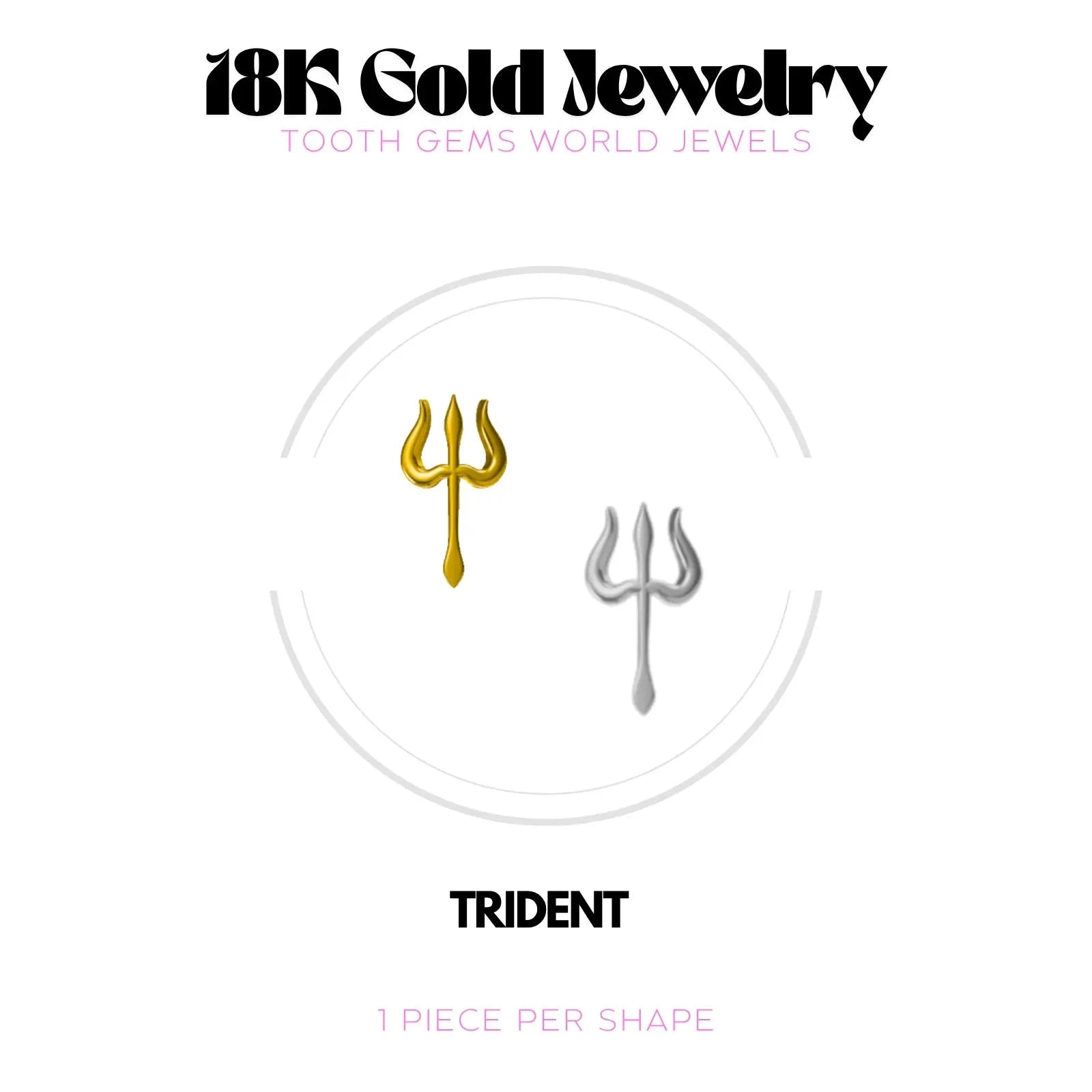TRIDENT OR 18K BIJOU EN OR 18K Tooth Gems World