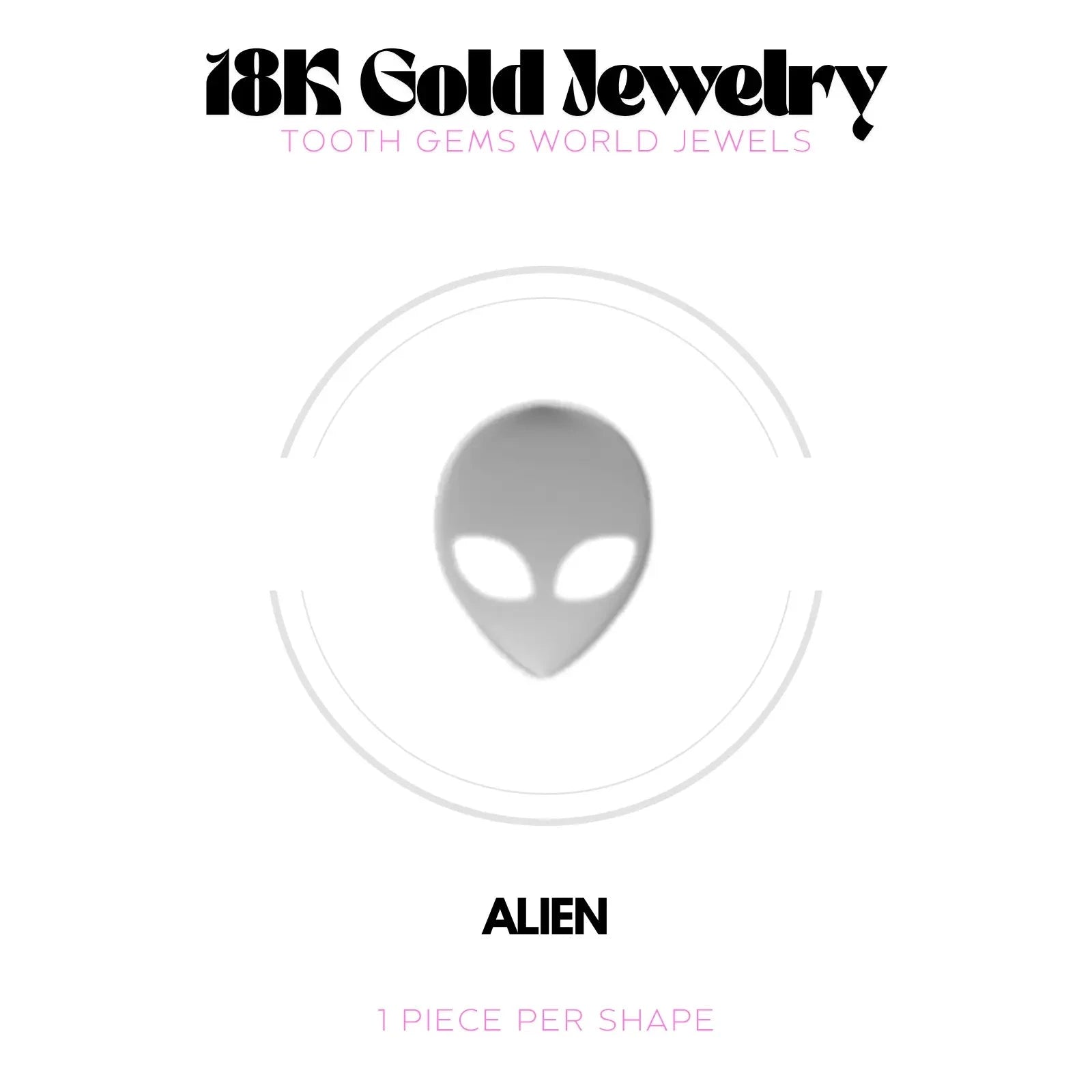 ALIEN OR 18K BIJOU EN OR 18K Tooth Gems World 