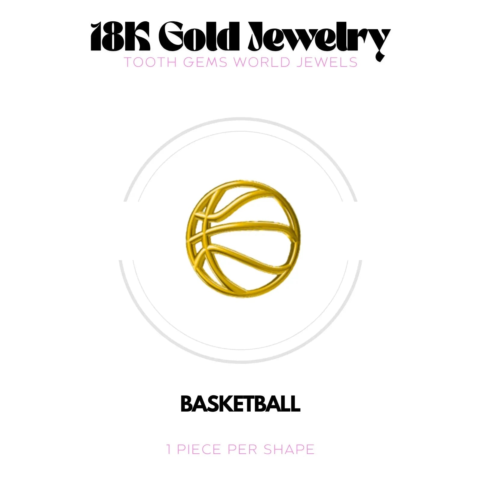 BASKET BALL OR 18K BIJOU EN OR 18K Tooth Gems World 