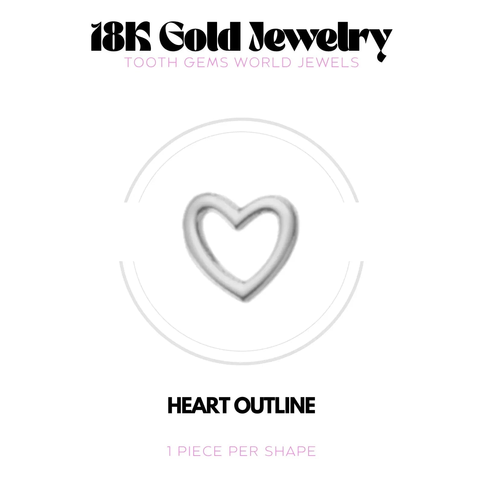 COEUR CONTOUR OR 18K BIJOU EN OR 18K Tooth Gems World 