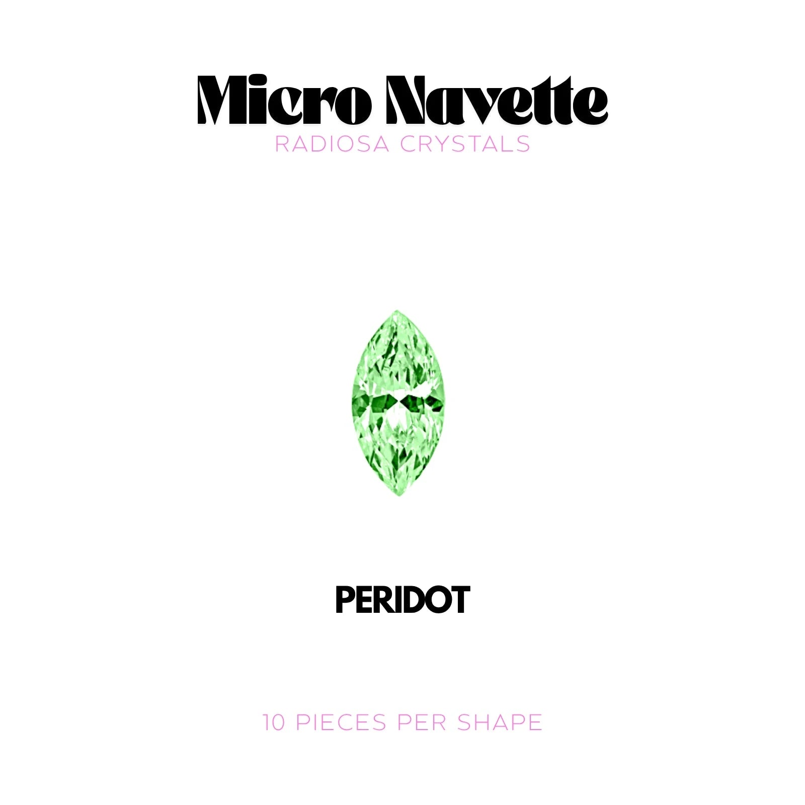 MICRO NAVETTE - RADIOSA CRYSTALS Tooth Gems World Peridot 