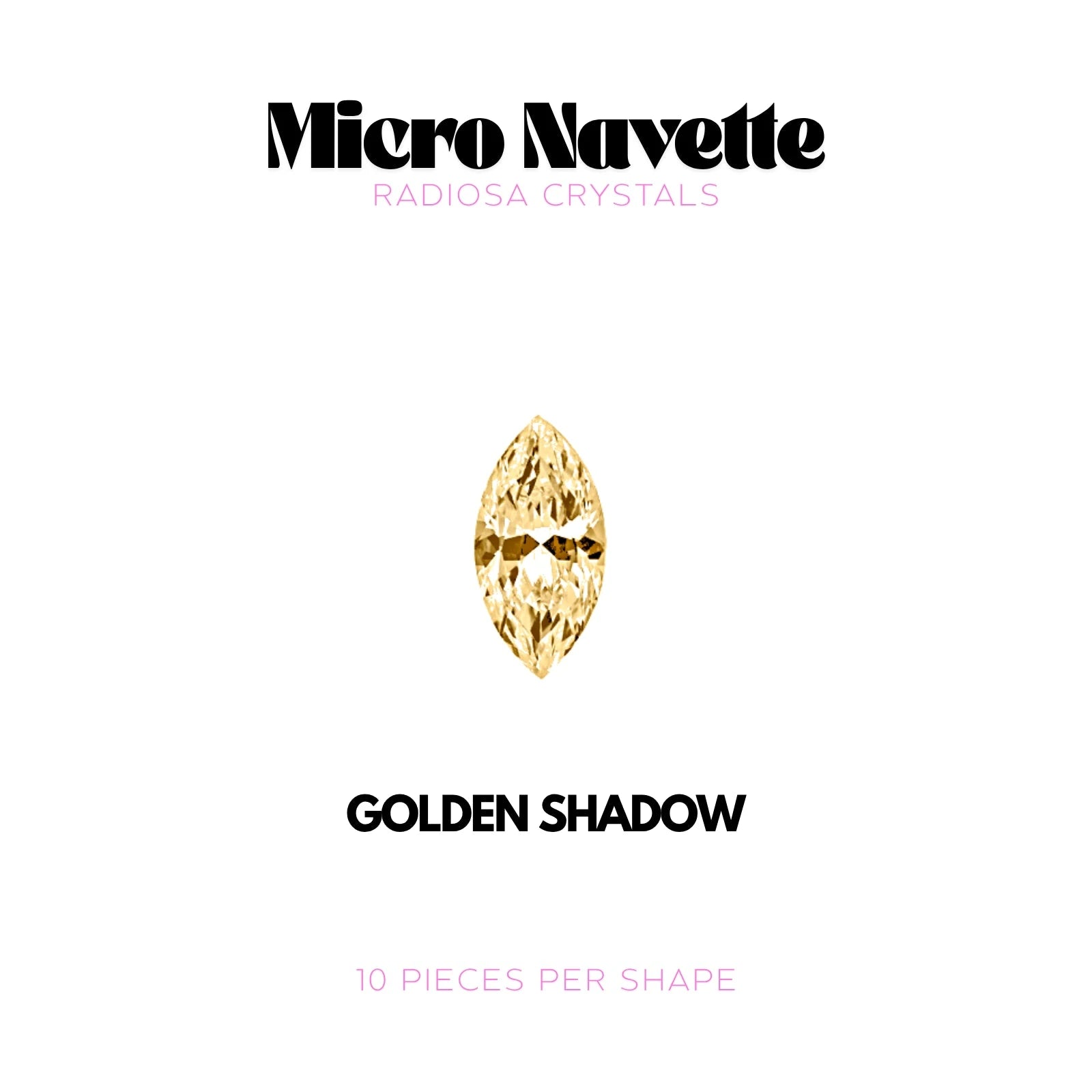 MICRO NAVETTE - RADIOSA CRYSTALS Tooth Gems World Golden Shadow 