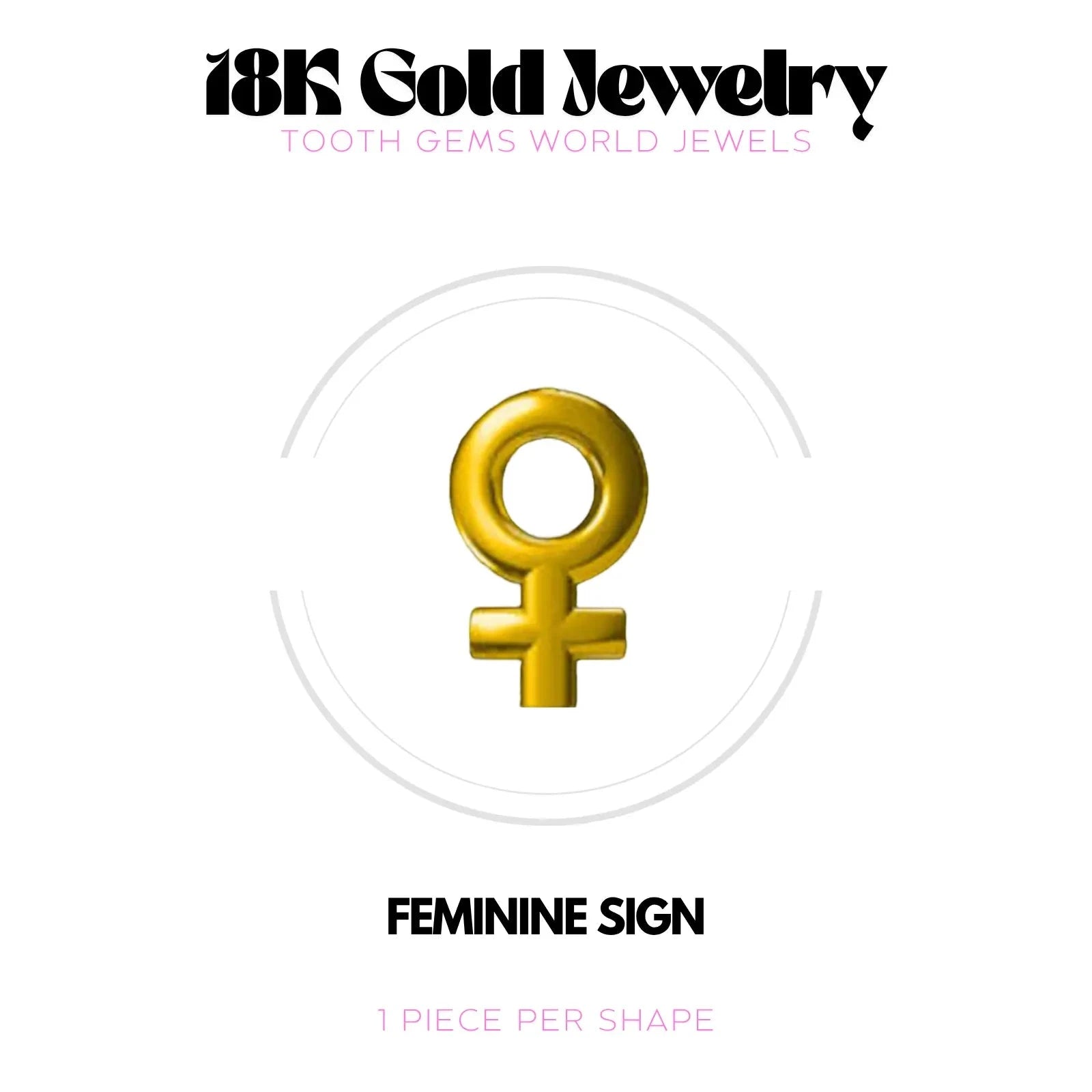 GENRE FÉMININ OR 18K Tooth Gems World 