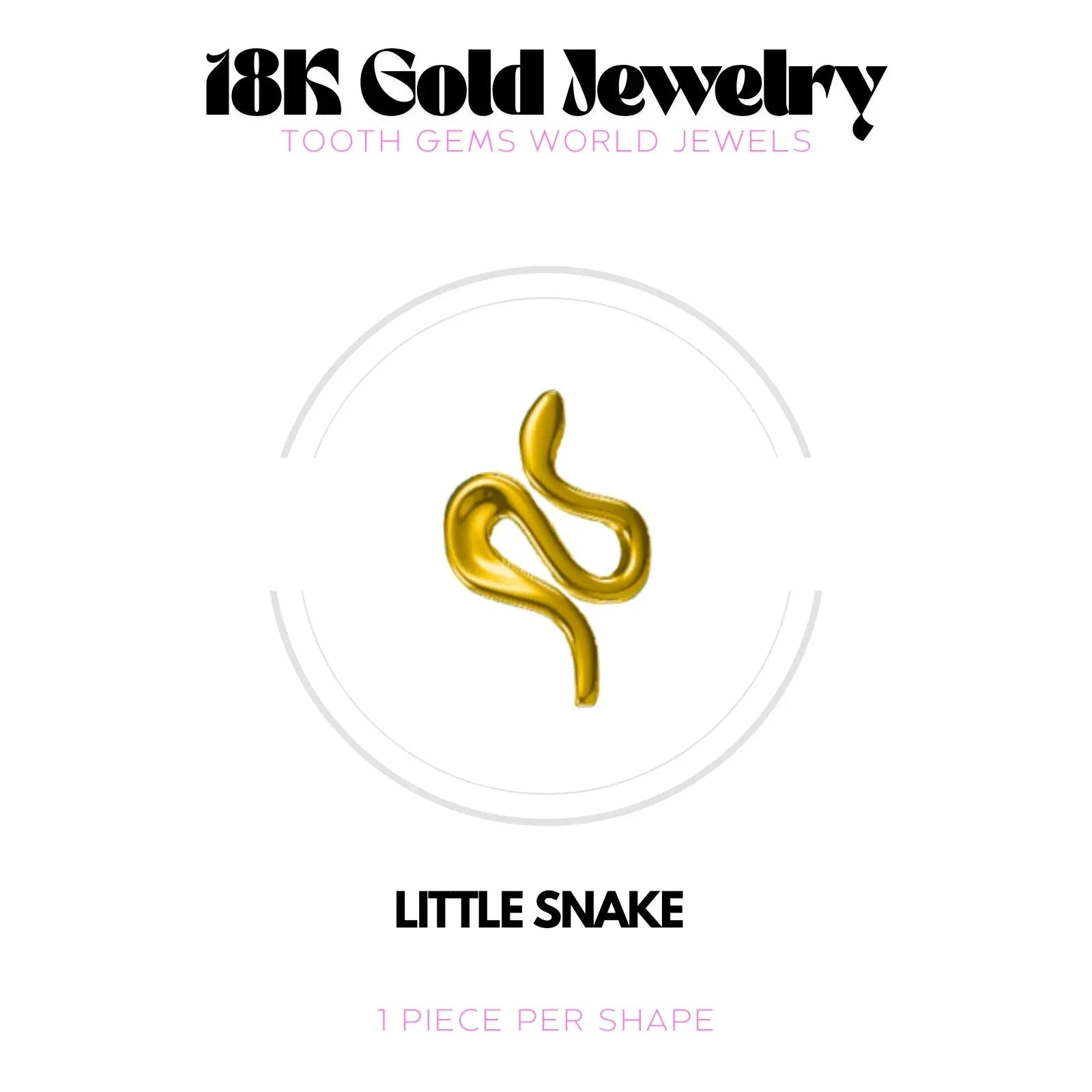 PETIT SERPENT OR 18K BIJOU EN OR 18K Tooth Gems World 