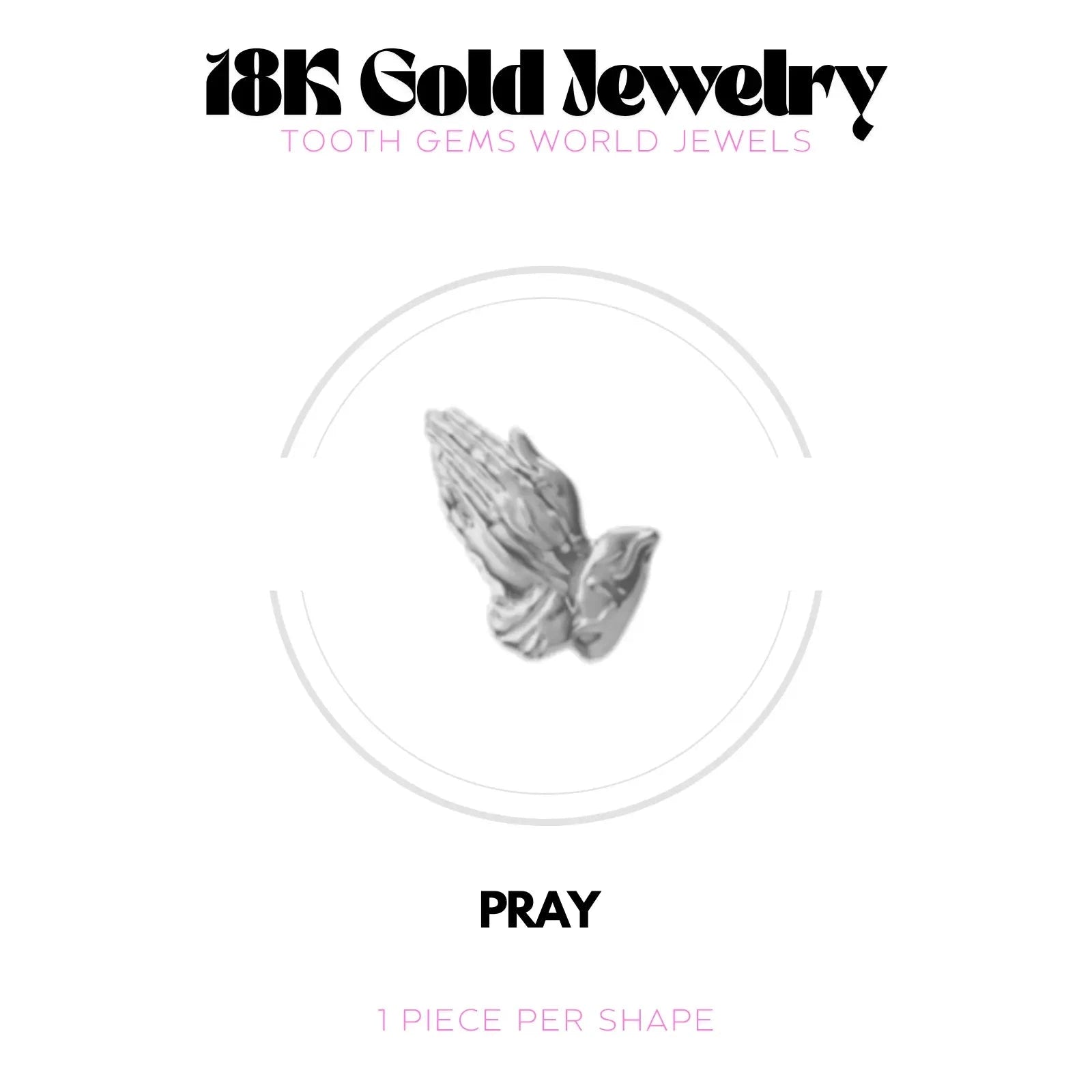 PRAY OR 18K BIJOU EN OR 18K Tooth Gems World 