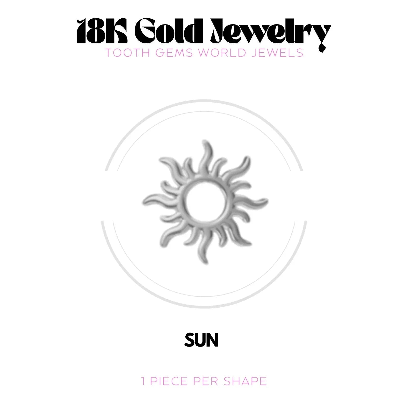 SOLEIL OR 18K BIJOU EN OR 18K Tooth Gems World 