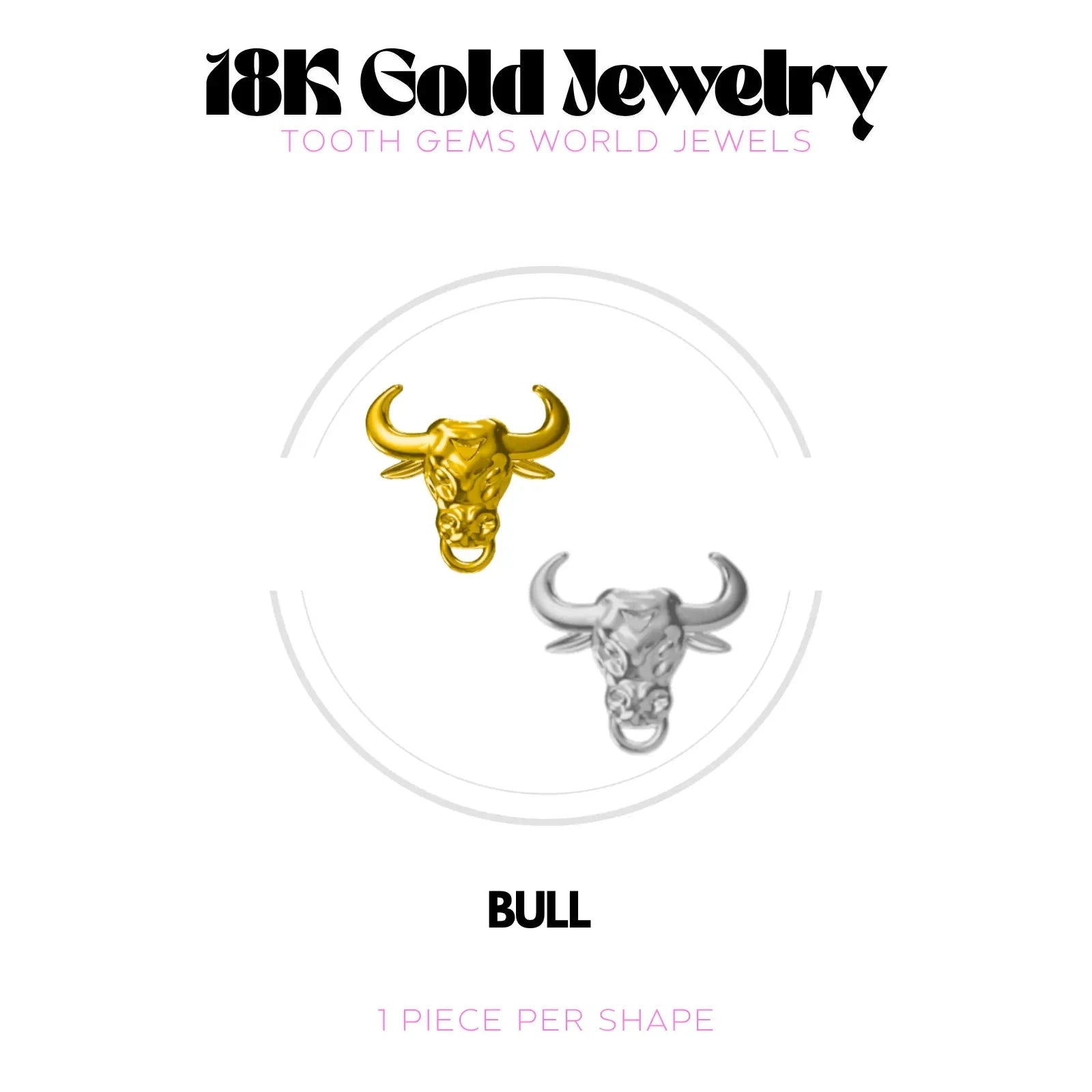 TAUREAU OR 18K BIJOU EN OR 18K Tooth Gems World 