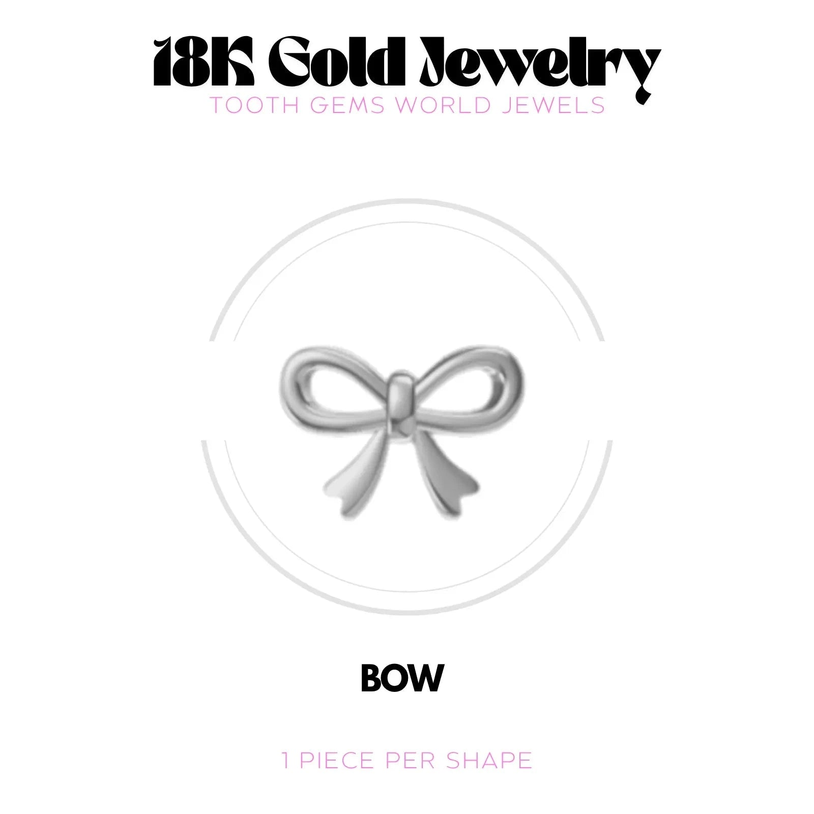 NOEUD OR 18K BIJOU EN OR 18K Tooth Gems World 