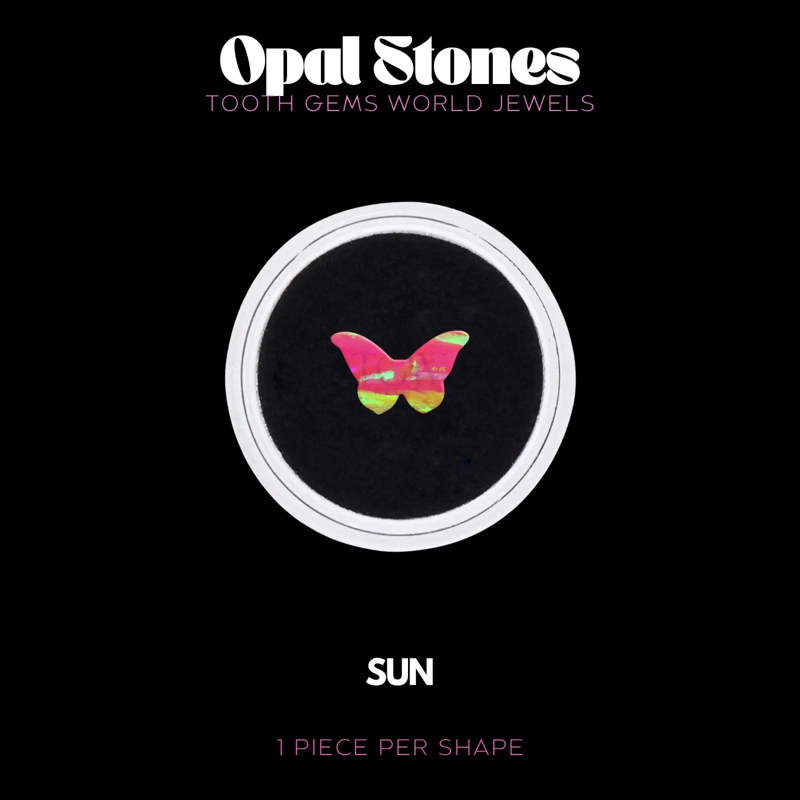 PAPILLON - OPALE BIJOU OPALE Tooth Gems World SUN 