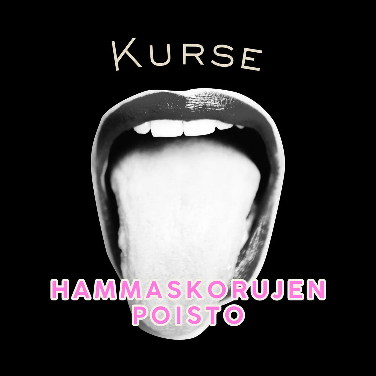 Hammaskorujen poistokoulutus