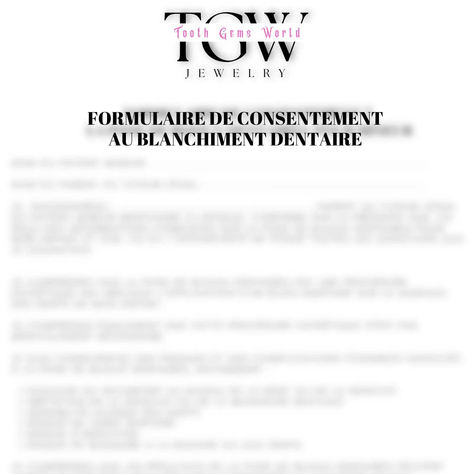 FORMULAIRES DE CONSENTEMENT AU BLANCHIMENT DENTAIRE - ADULTE FORMATION Tooth Gems World 
