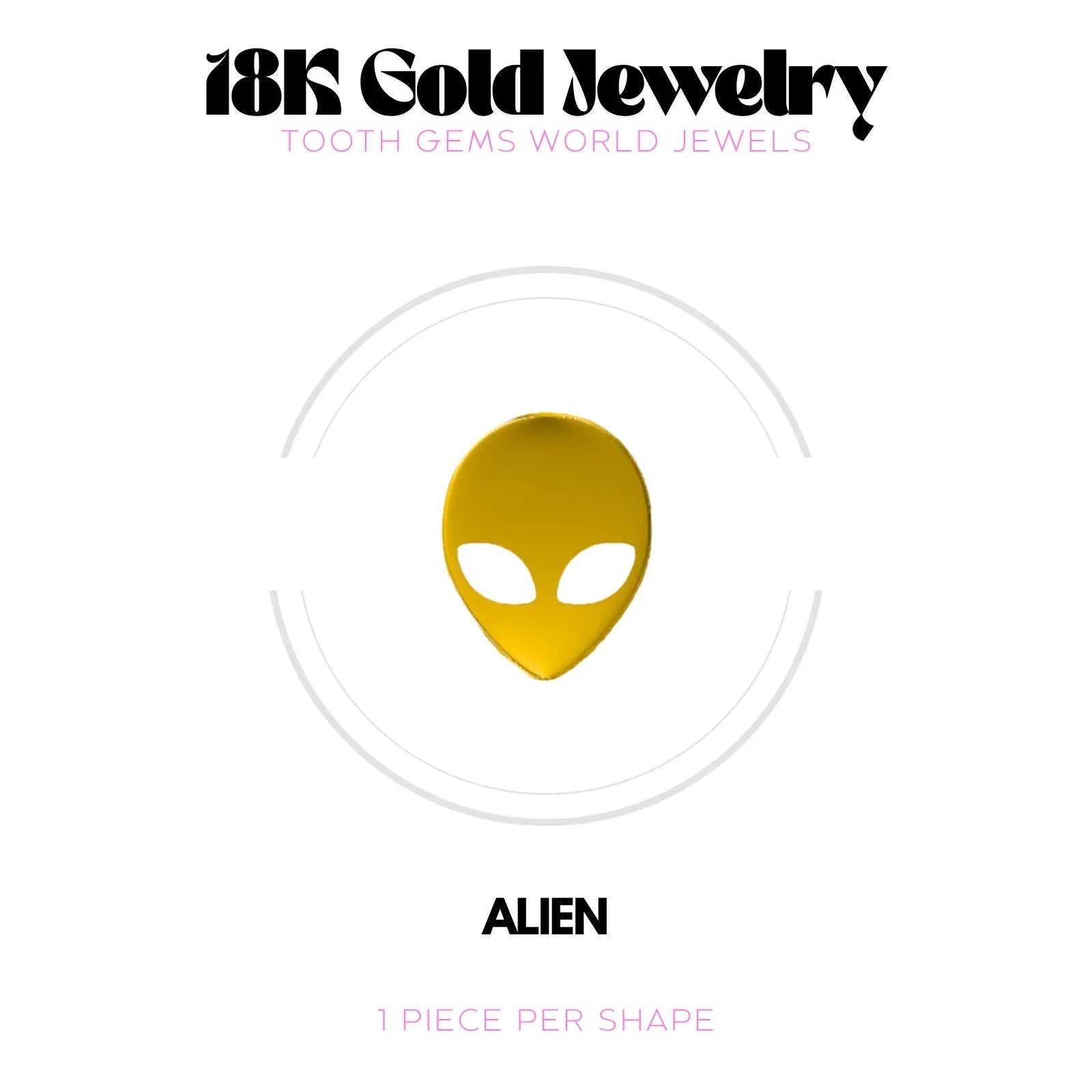 ALIEN OR 18K BIJOU EN OR 18K Tooth Gems World 