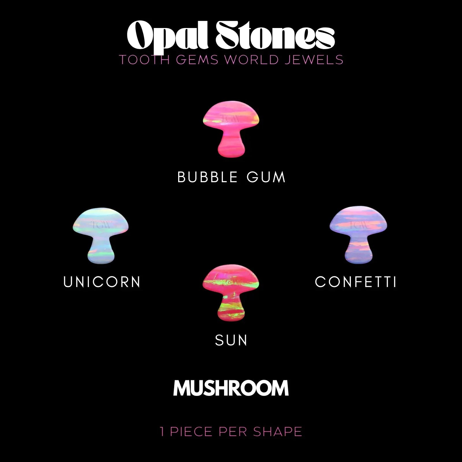 CHAMPIGNON - OPALE BIJOU OPALE Tooth Gems World 