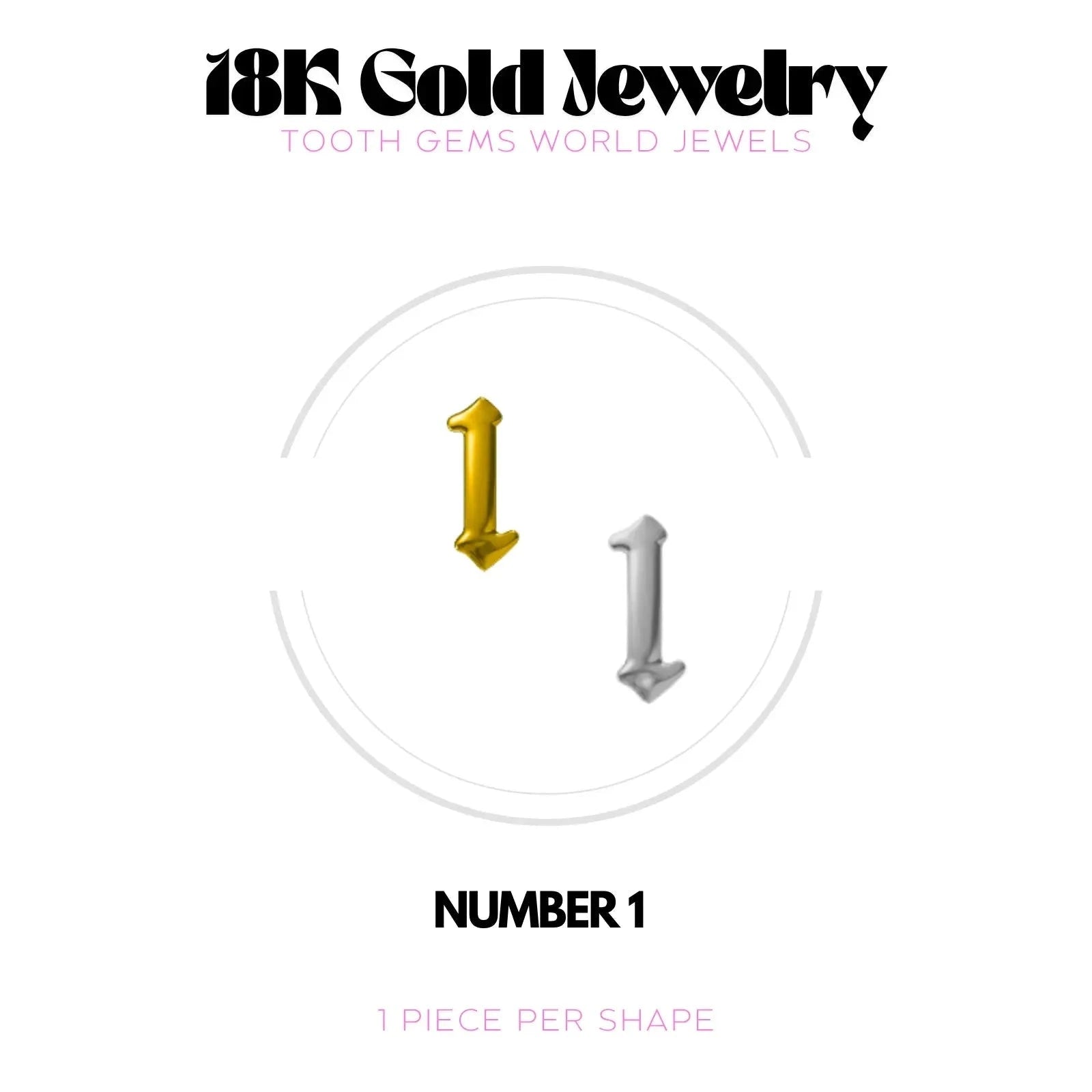 CHIFFRES EN OR 18K Bijou dentaire en OR 18K Tooth Gems World 