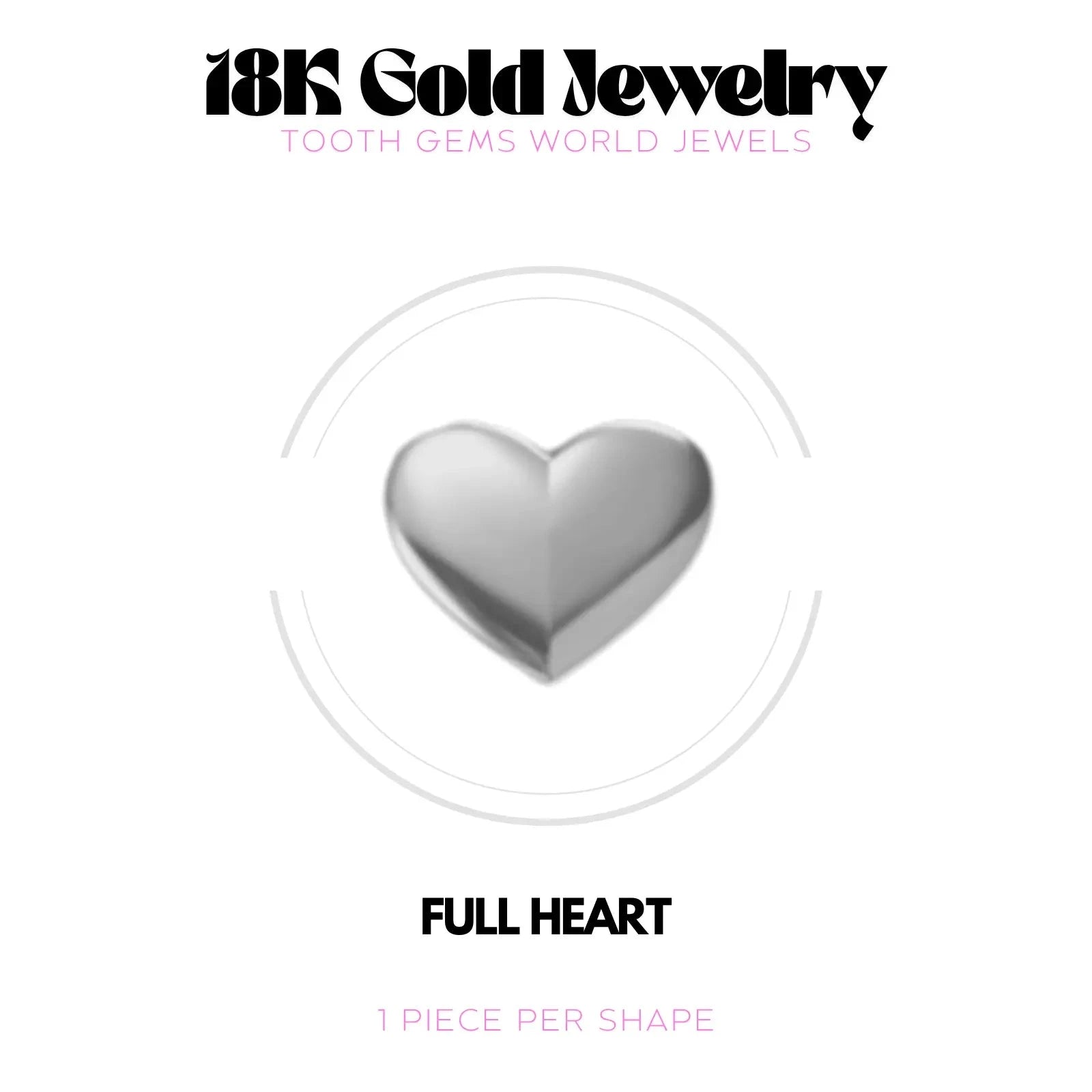 COEUR PLEIN OR 18K BIJOU EN OR 18K Tooth Gems World 