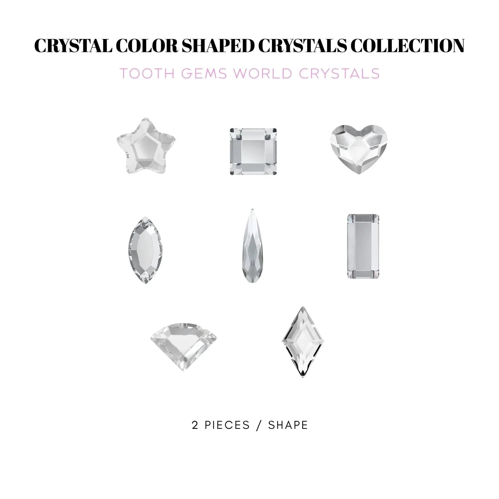 COLLECTION FORMES CRYSTAL Strass dentaire Tooth Gems World 