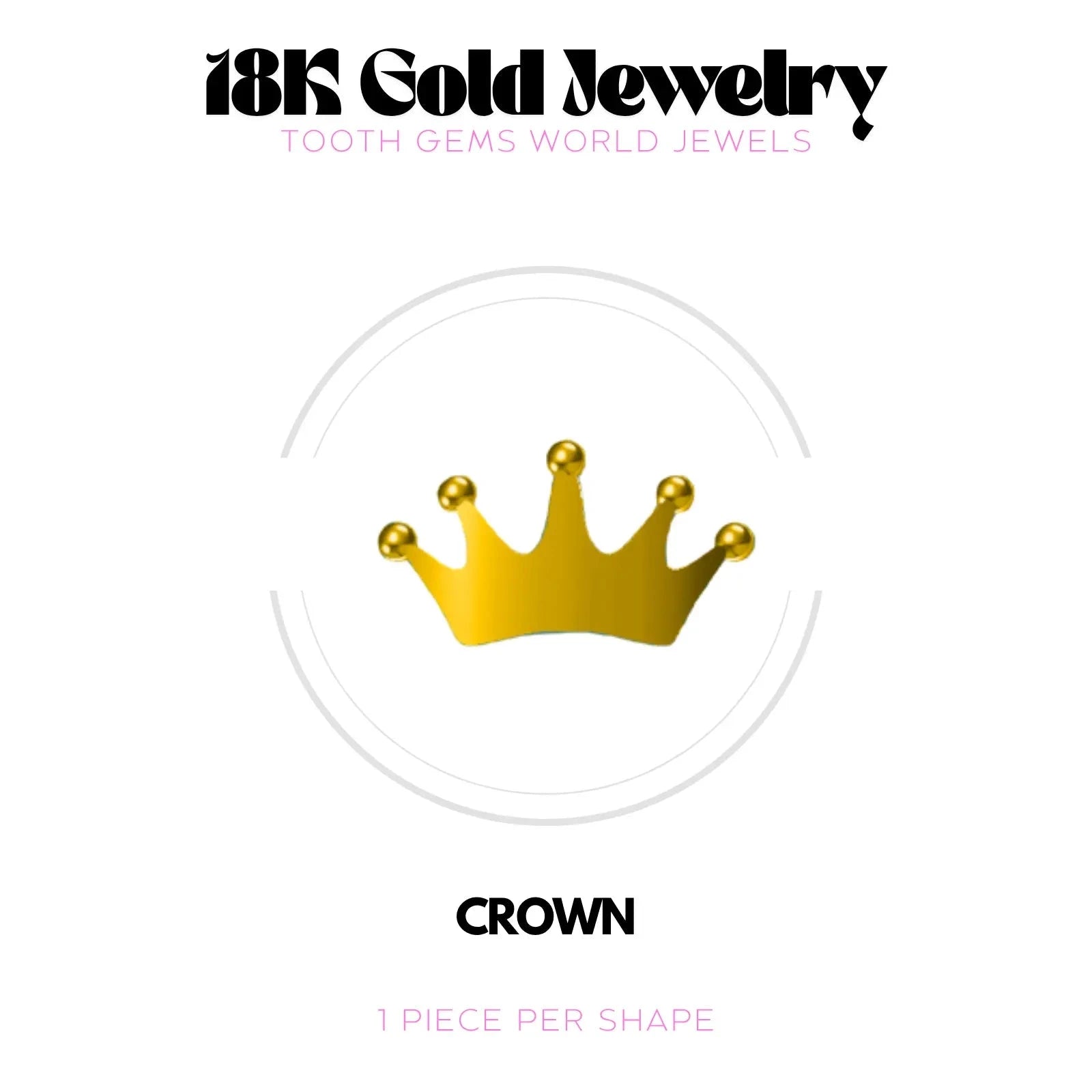 COURONNE OR 18K BIJOU EN OR 18K Tooth Gems World 