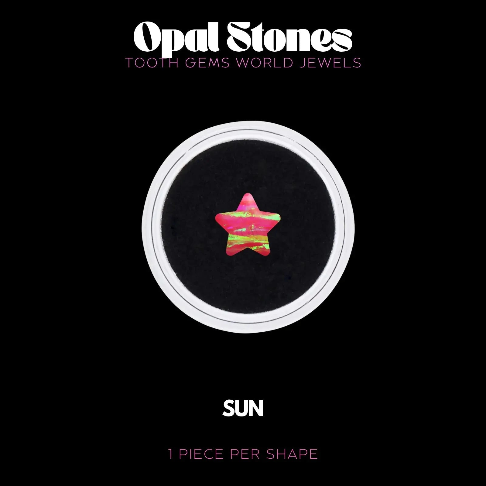 ETOILE - OPALE BIJOU OPALE Tooth Gems World SUN 