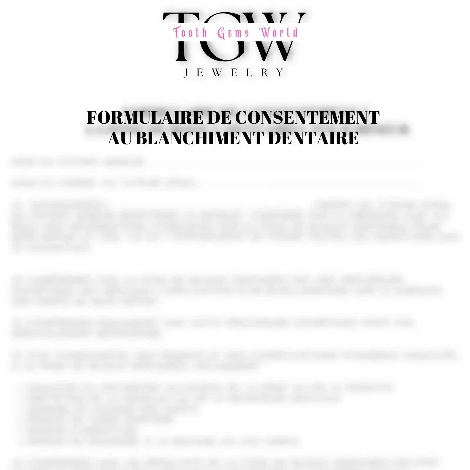 FORMULAIRES DE CONSENTEMENT AU BLANCHIMENT DENTAIRE - ADULTE Formulaire strass dentaire Tooth Gems World 