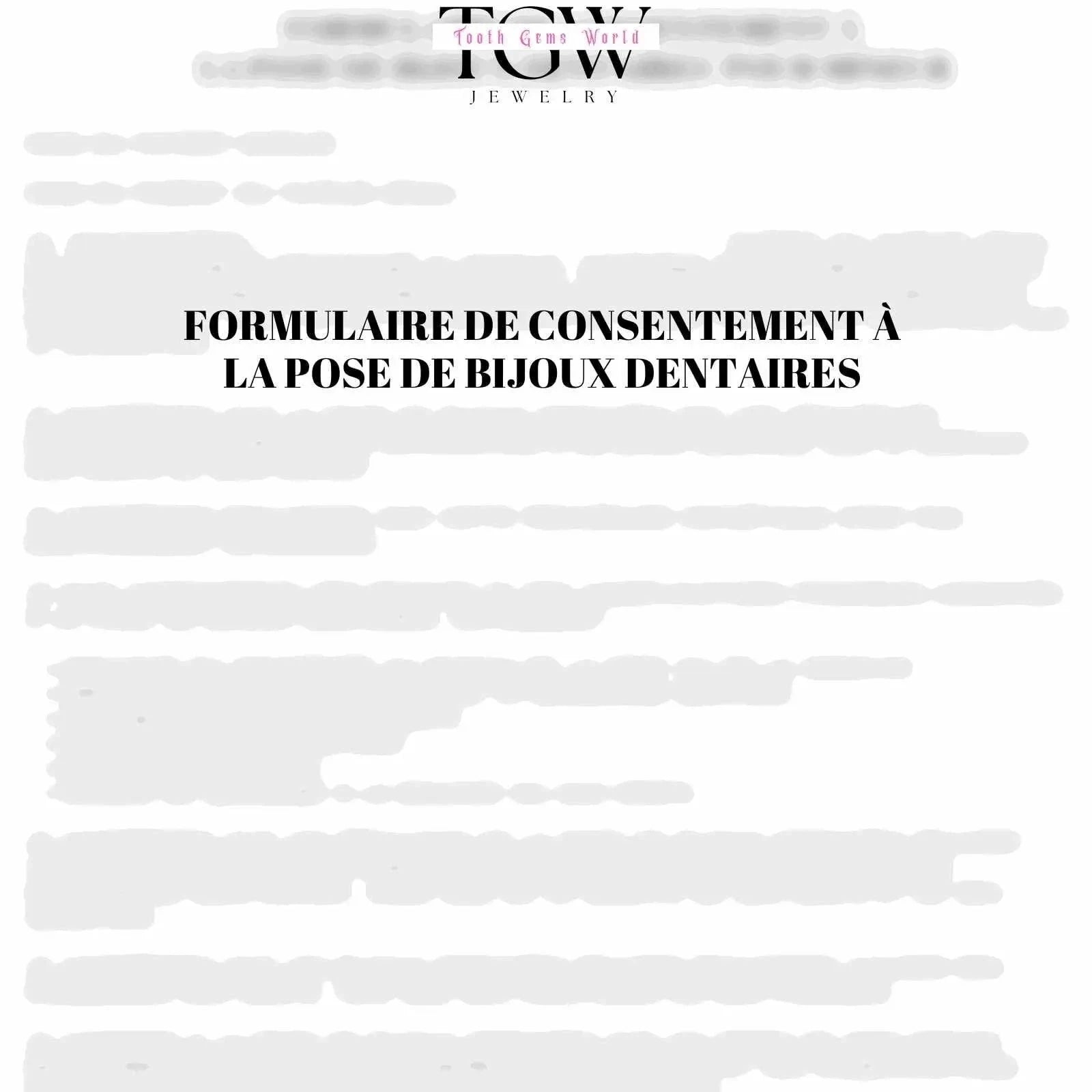 FORMULAIRES DE CONSENTEMENT DE POSE DE STRASS DENTAIRES- ADULTE ET MINEUR Formulaire strass dentaire Tooth Gems World 