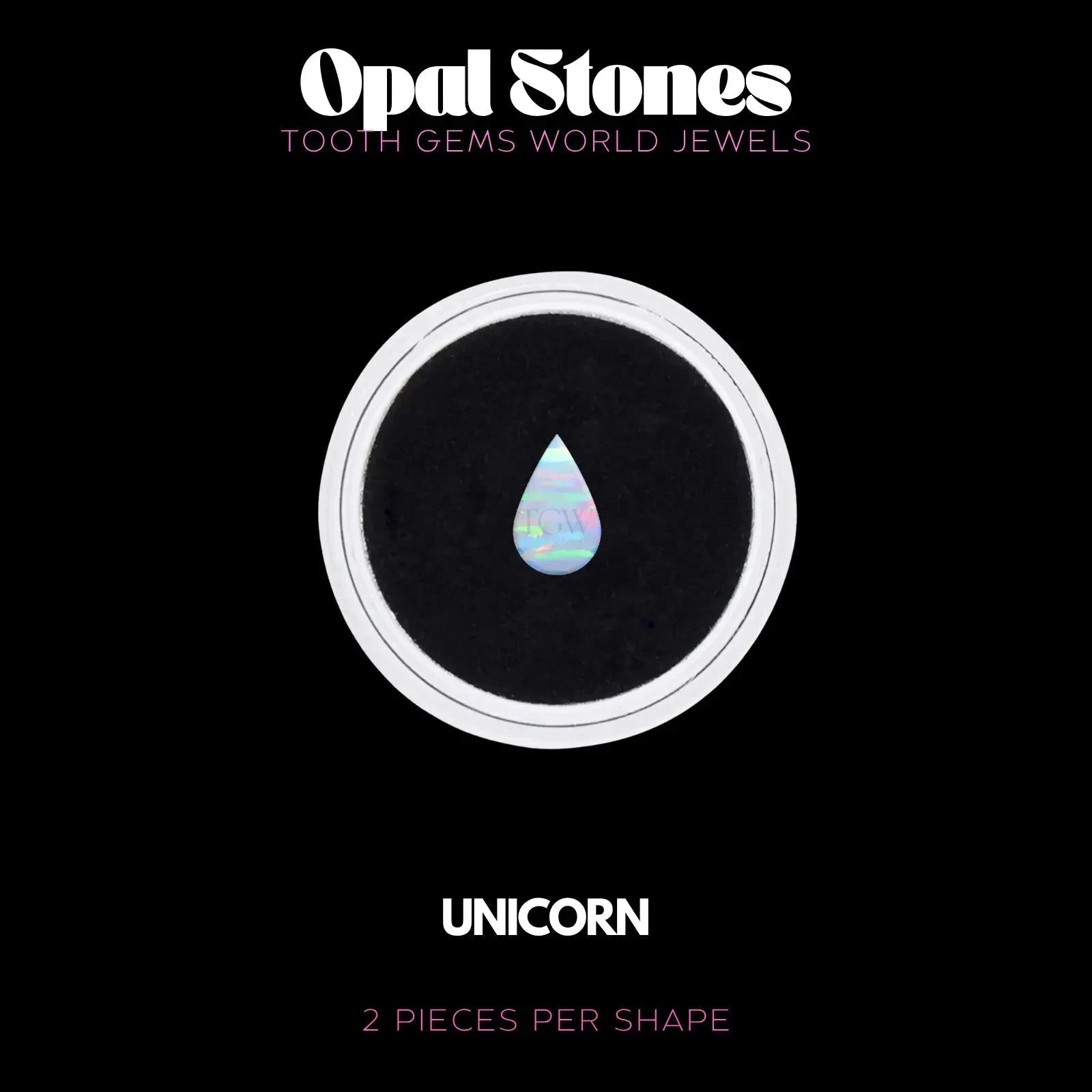 GOUTTE - OPALE Bijou dentaire opale Tooth Gems World UNICORN 