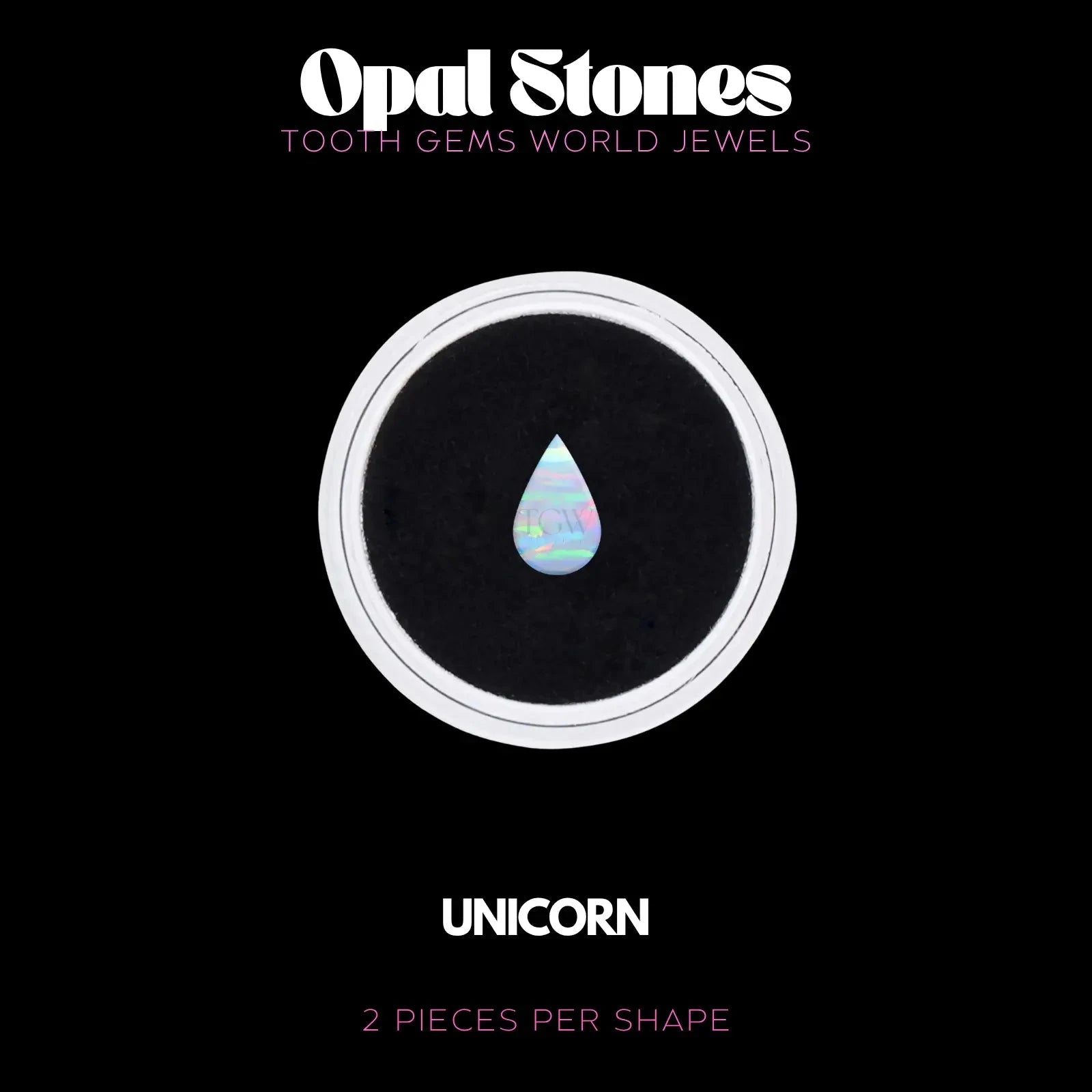 GOUTTE - OPALE BIJOU OPALE Tooth Gems World UNICORN 
