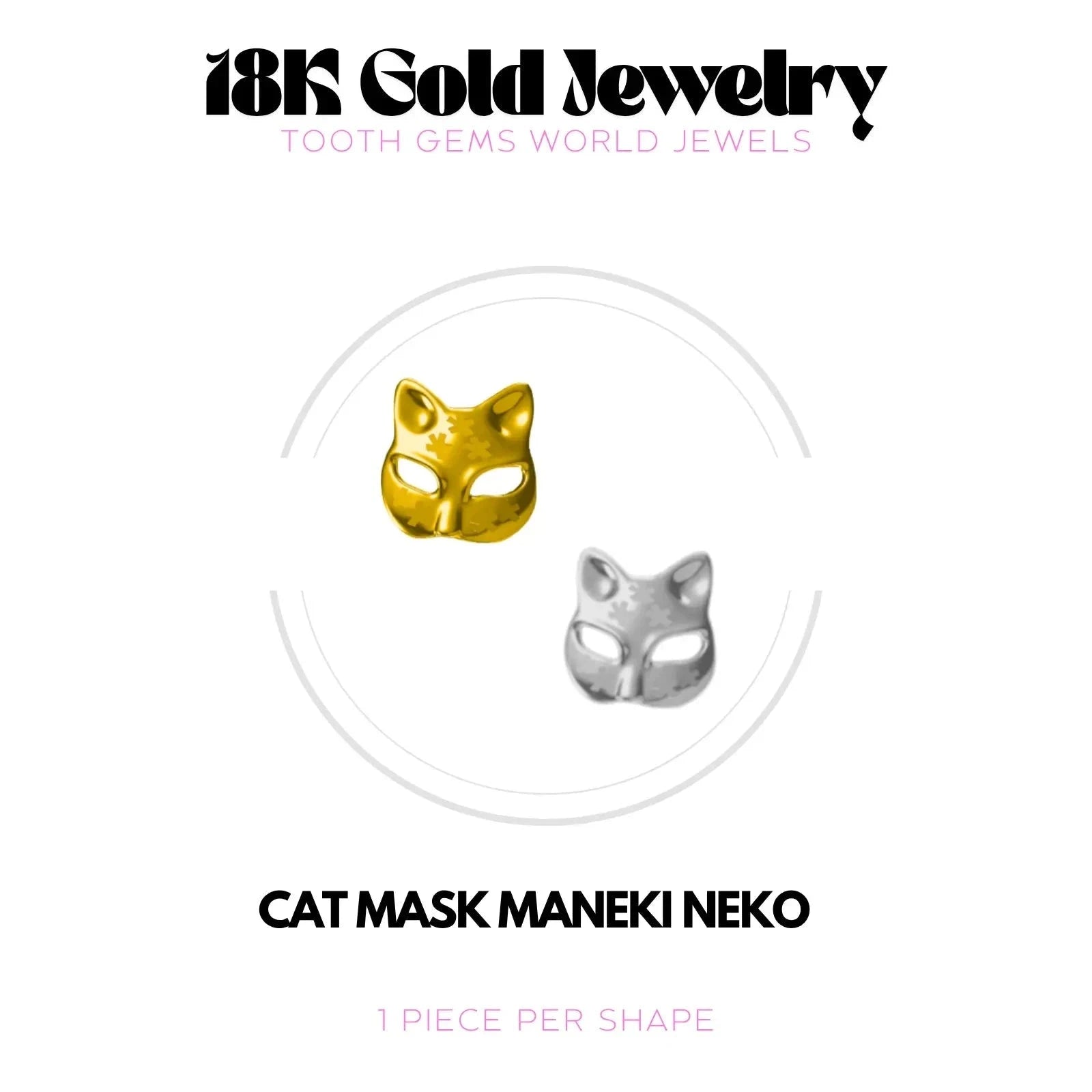 MASQUE CHAT MANEKI NEKO OR 18K Bijou dentaire en OR 18K Tooth Gems World 