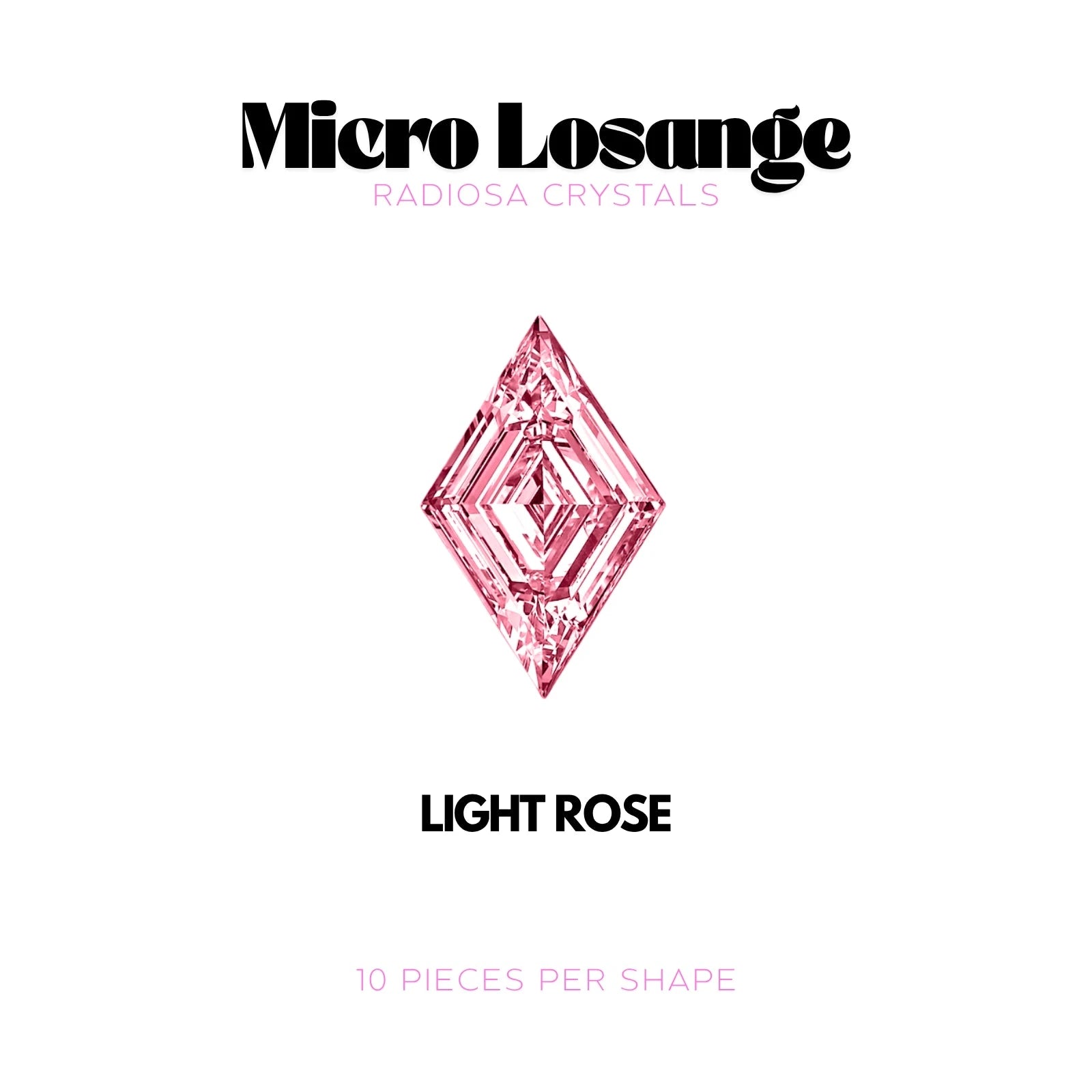 MICRO LOSANGE - RADIOSA CRYSTALS Tooth Gems World Light Rose 